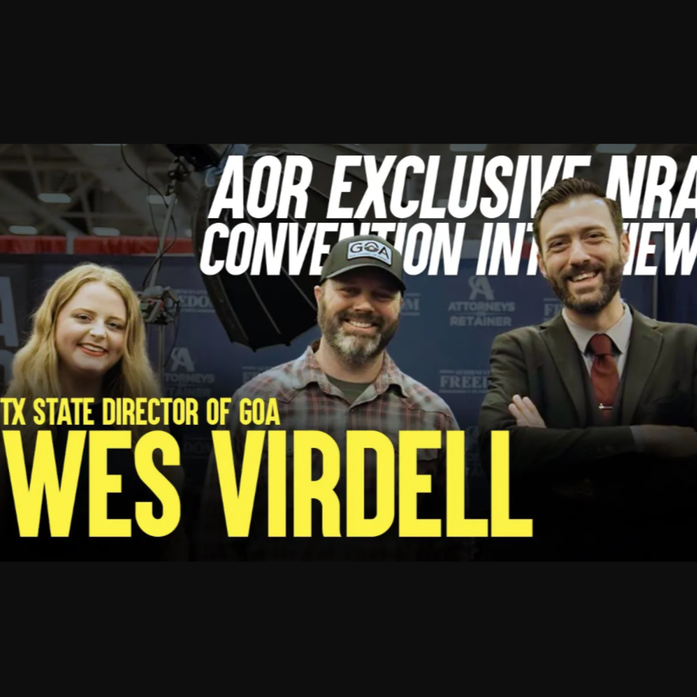 AOR Interviews GOA's Texas State Director: Defending the Second Amendment -  2024 NRA Annual Meeting