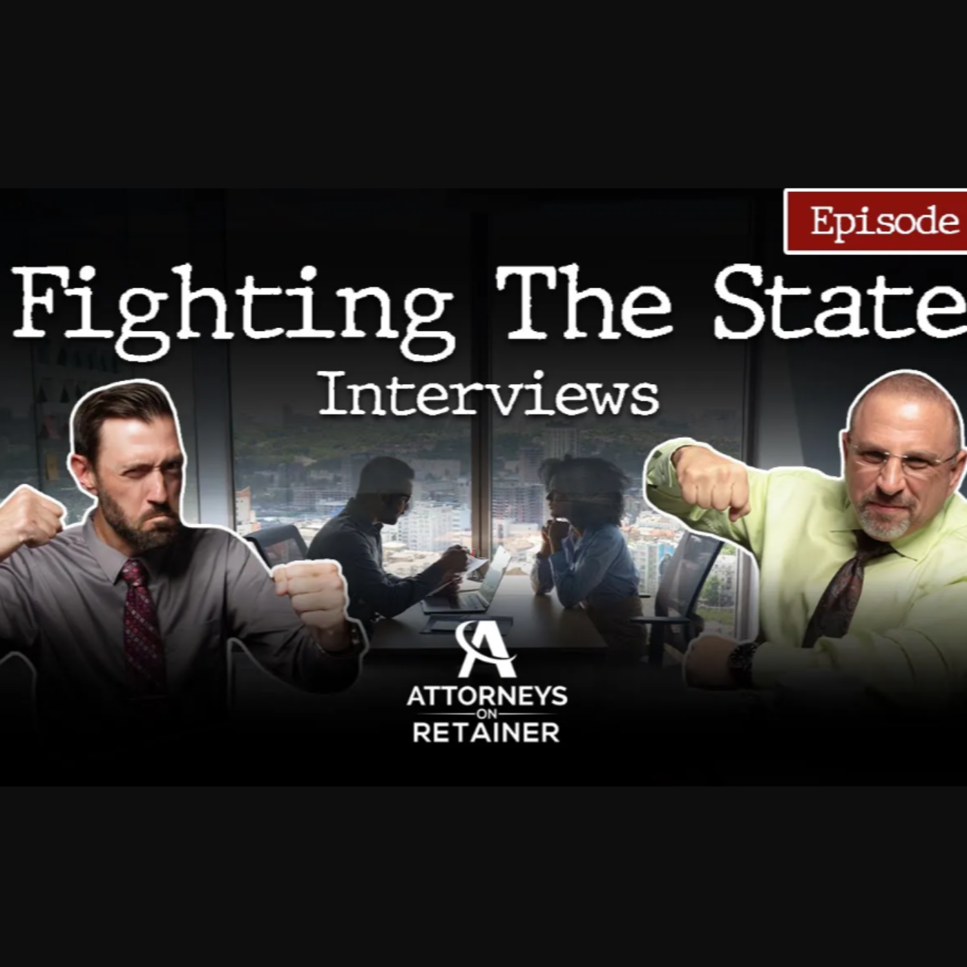 Fighting The State Ep. 6: Interviews