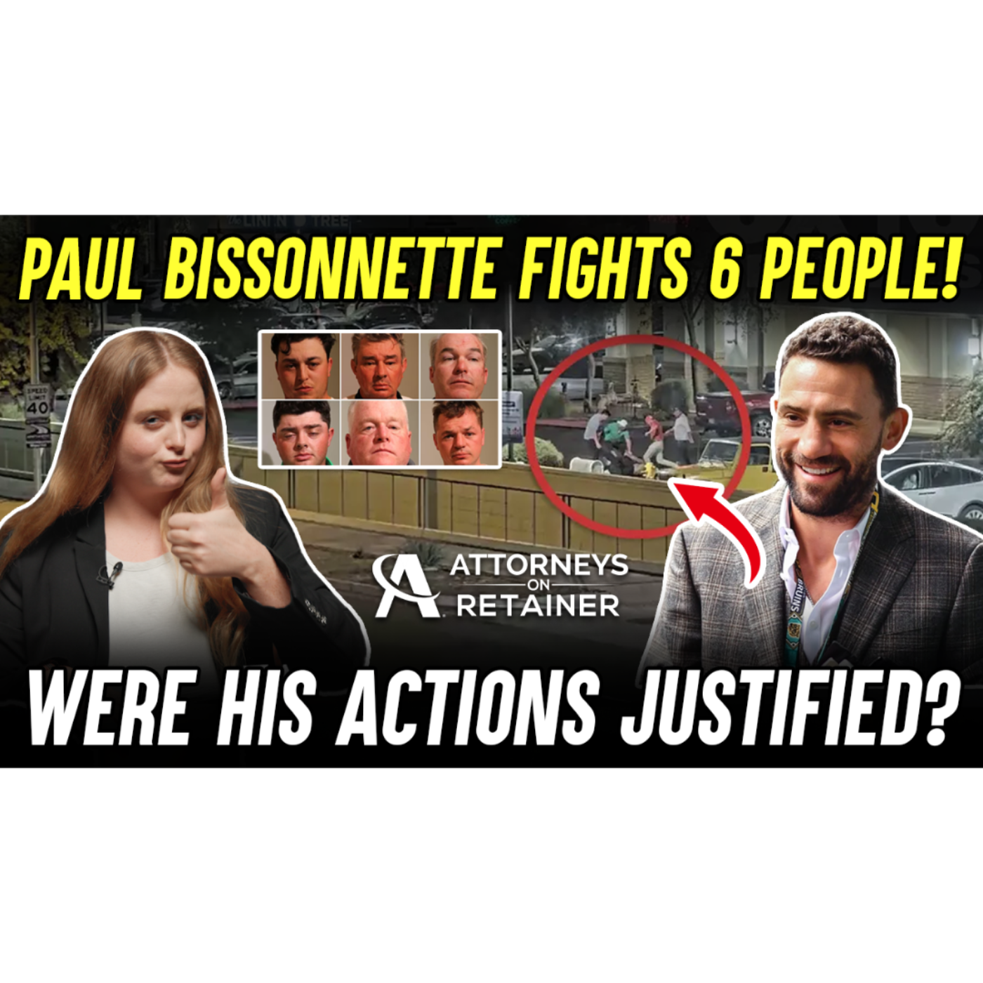 Paul Bissonnette Fights 6 Men in Scottsdale, Arizona!: Legal Analysis by Attorney Rachel Moss