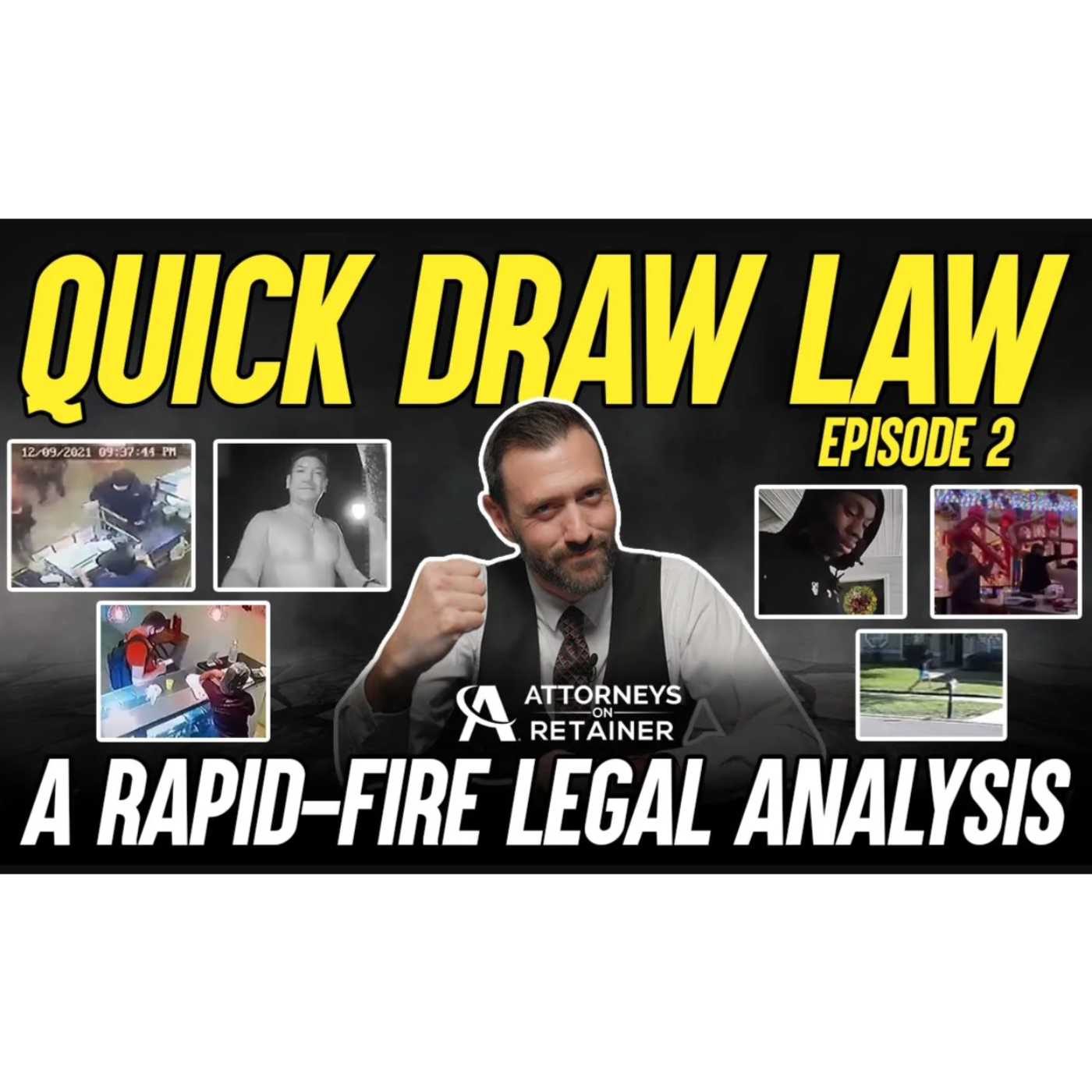 Quick Draw Law Ep. 2: A Rapid-Fire Legal Analysis by Criminal Defense Attorney Andy Marcantel