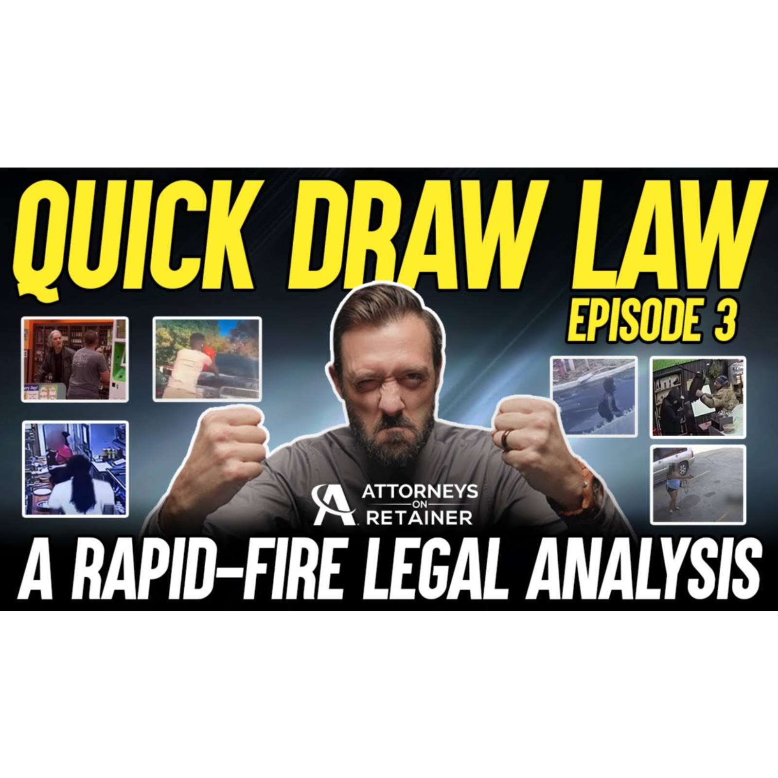 Quick Draw Law Ep. 3: A Rapid-Fire Legal Analysis by Criminal Defense Attorney Andy Marcantel