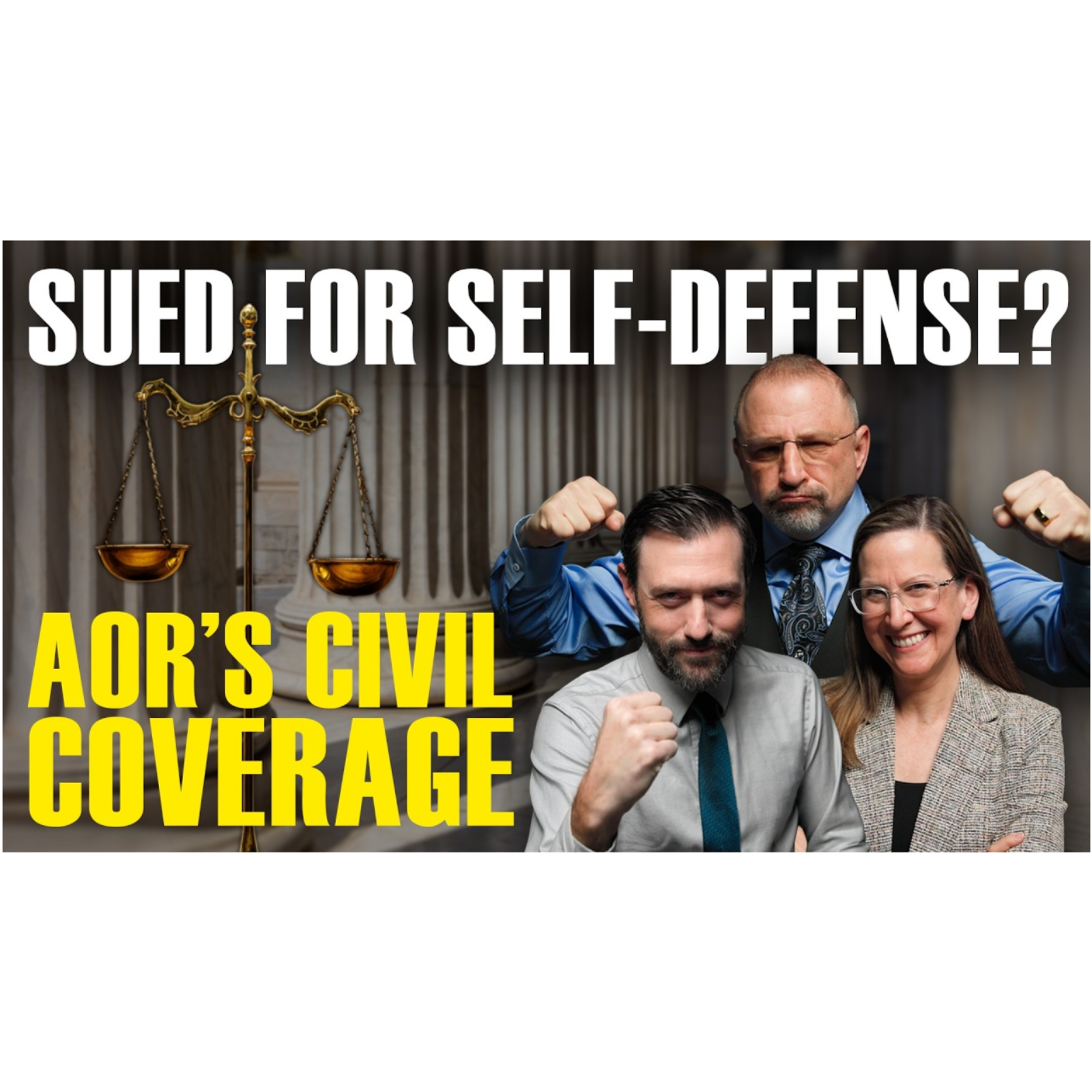 SUED FOR SELF DEFENSE? AOR's Civil Coverage episode artwork