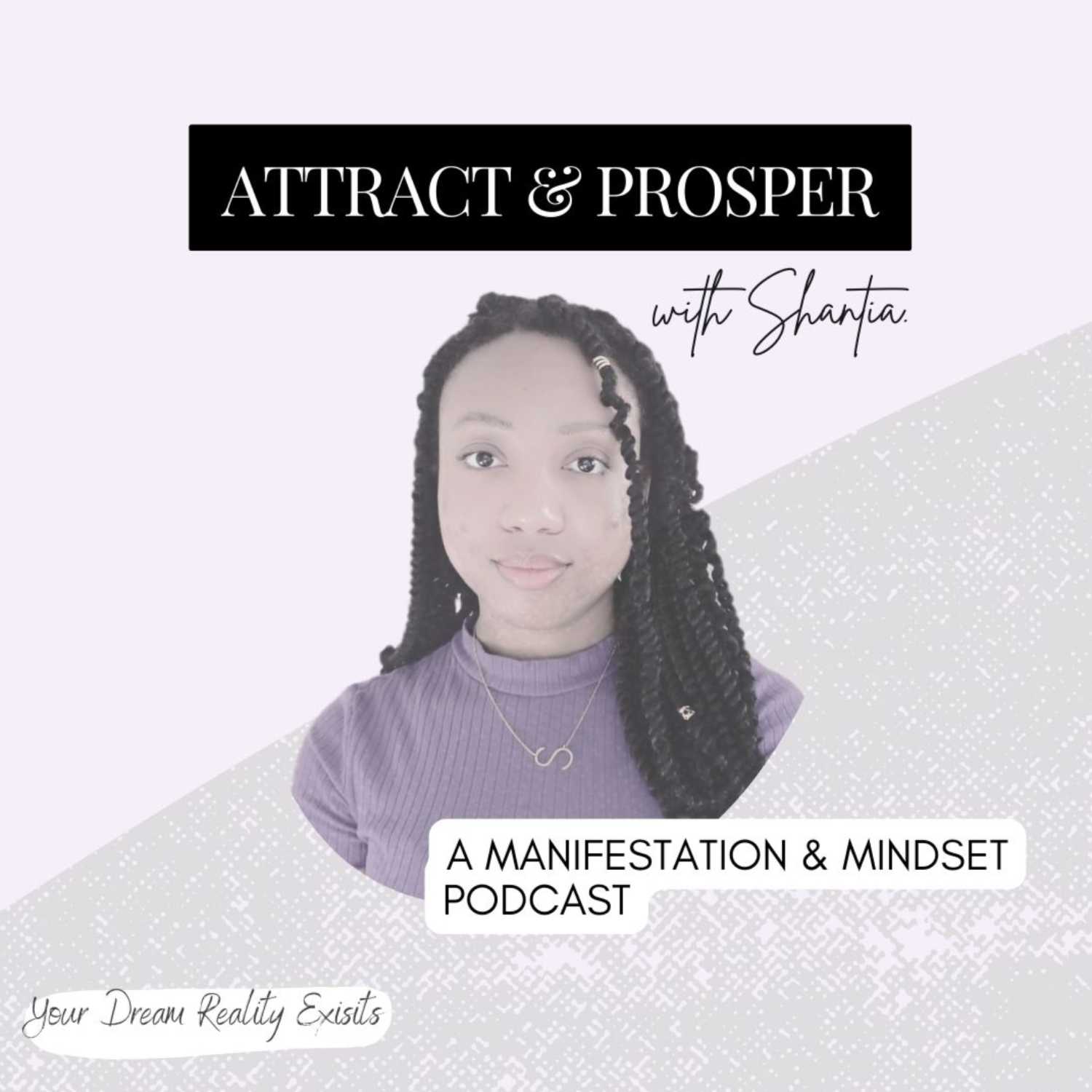 Attract Abundance and Prosper With Shantia