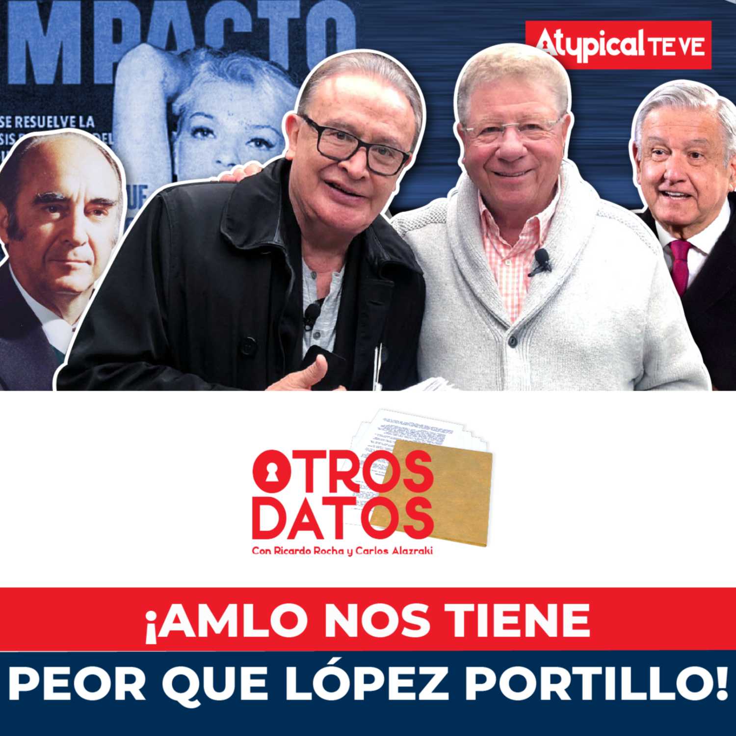 ESTAMOS PEOR CON AMLO QUE CON LÓPEZ PORTILLO | Otros Datos con Ricardo Rocha y Carlos Alazraki