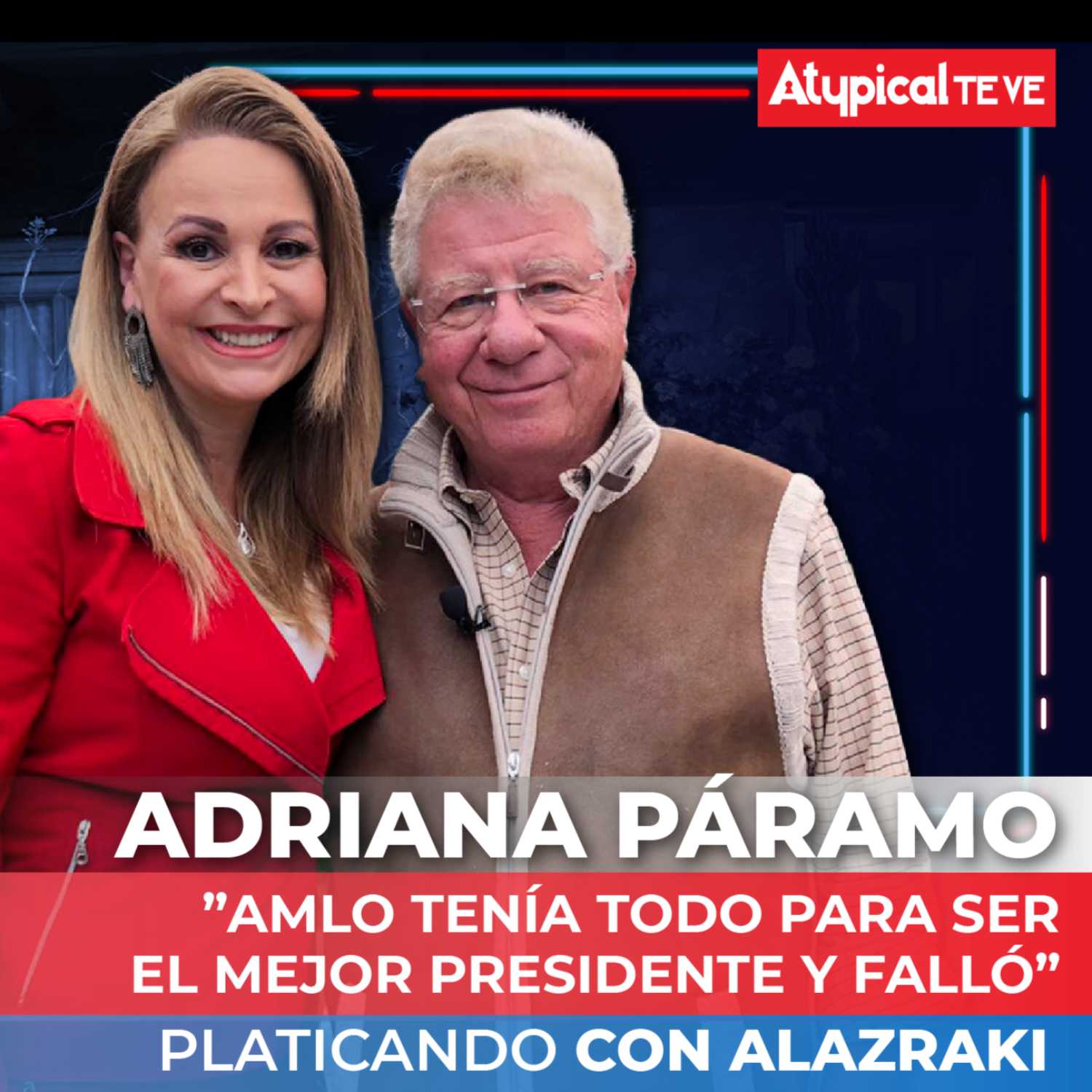 ADRIANA PÁRAMO | Platicando con Alazraki