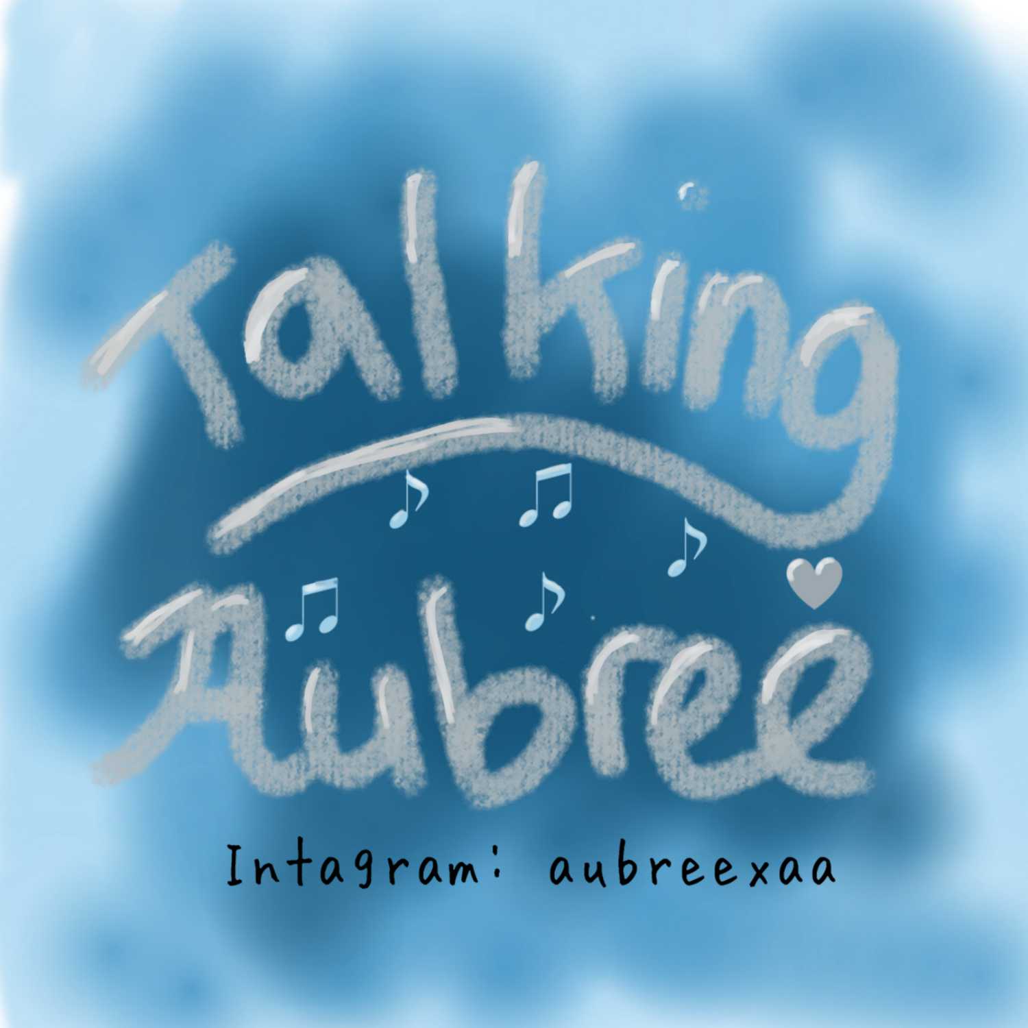 Talking Aubree