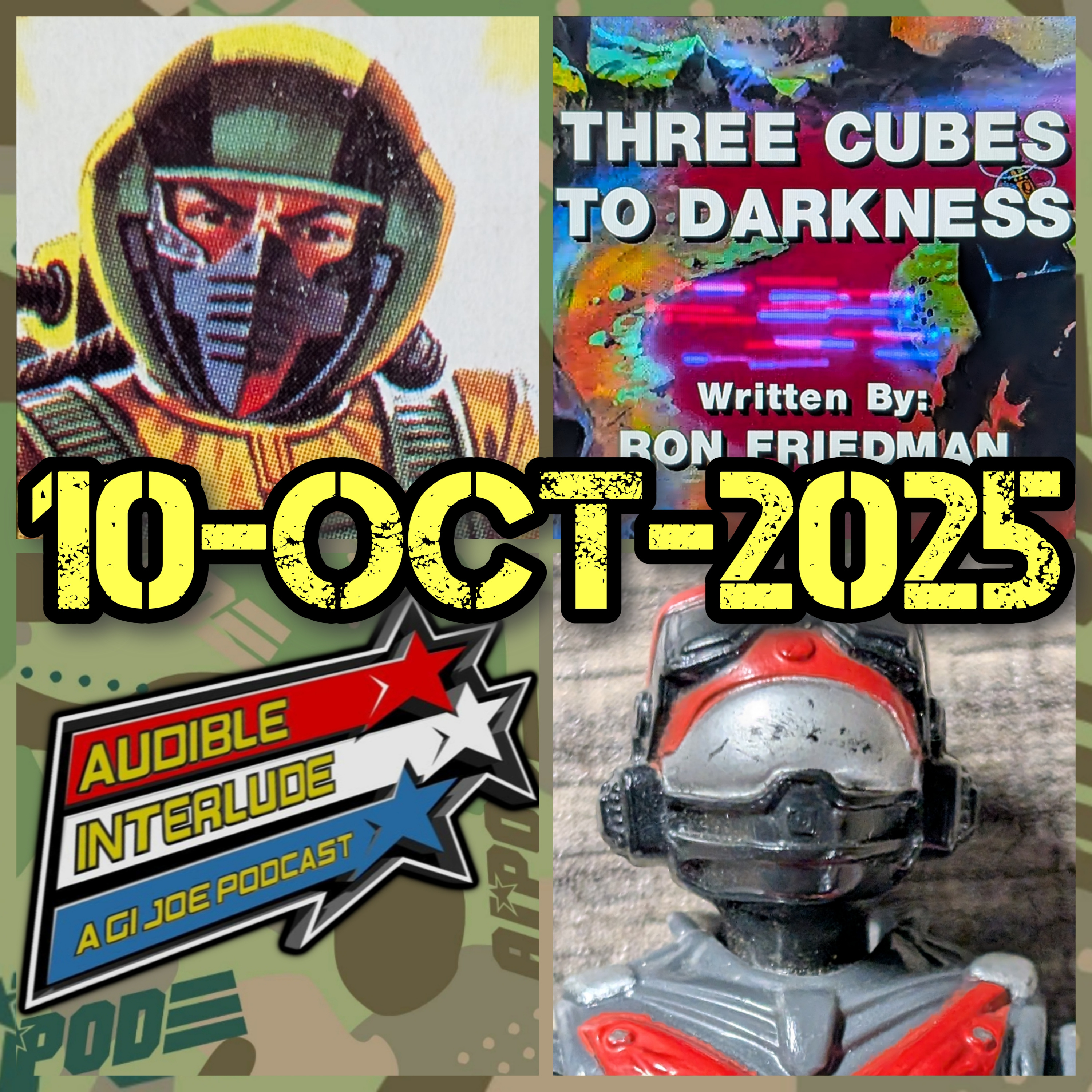 Audible Interlude: A GI Joe Podcast 10-OCT-2025 The Pyramid of Darkness Part 3 episode artwork
