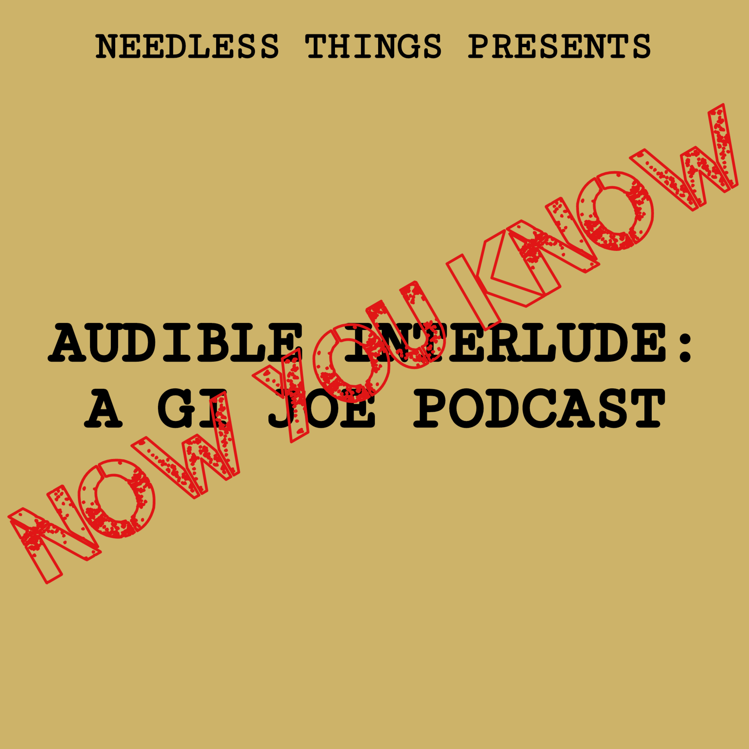 Audible Interlude: A GI Joe Podcast