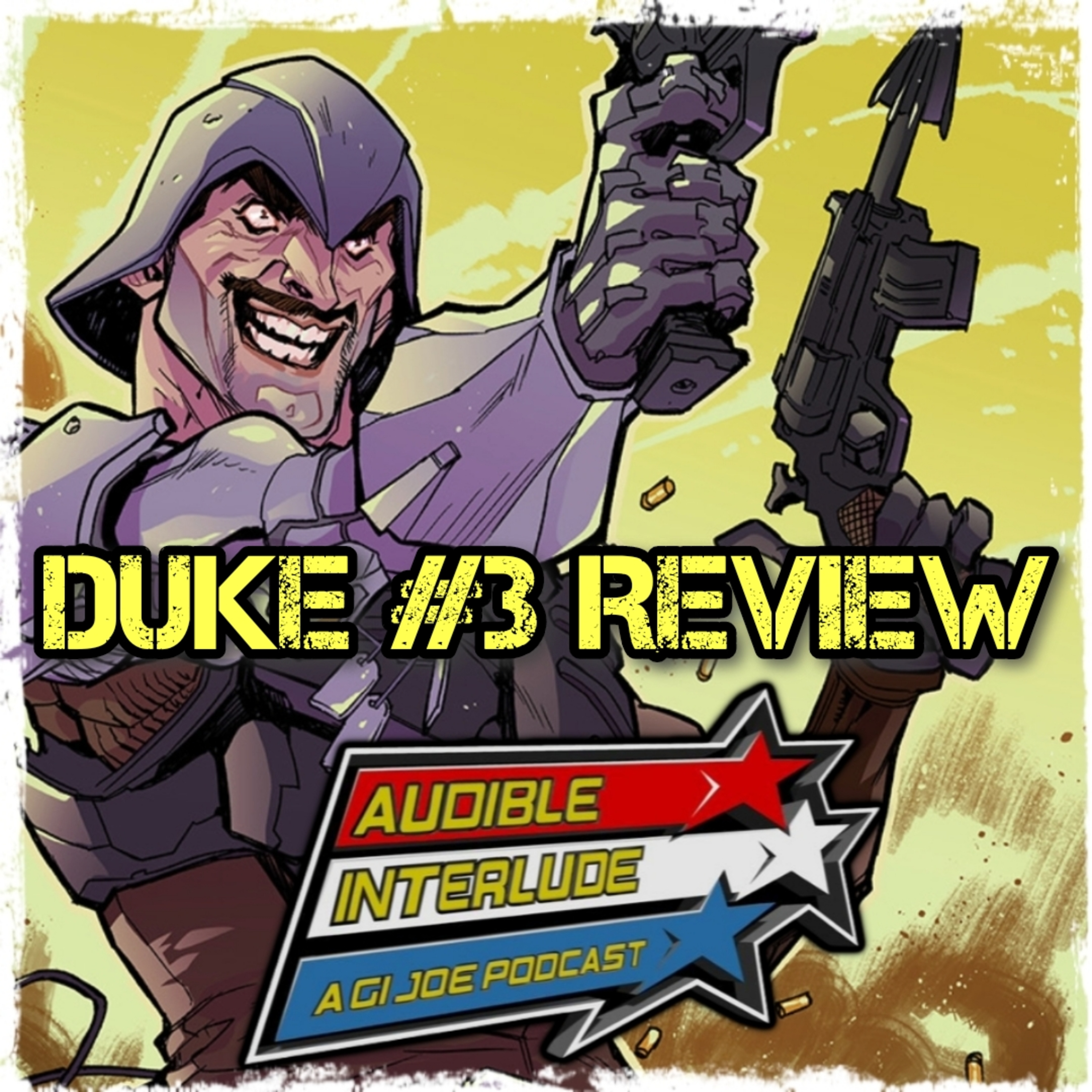 Audible Interlude: A GI Joe Podcast Duke #3 Review episode artwork