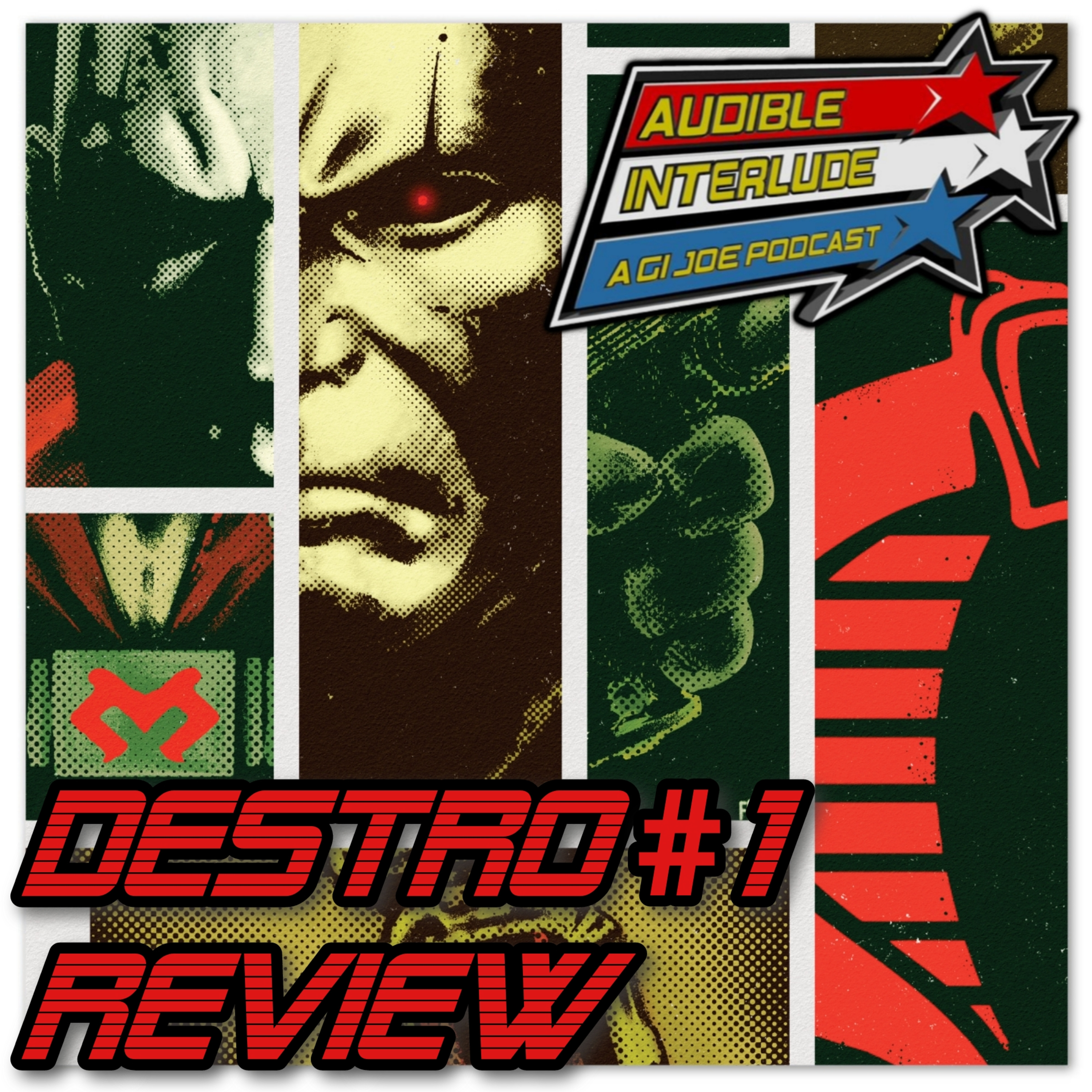 Audible Interlude: A GI Joe Podcast Destro #1 Review episode artwork