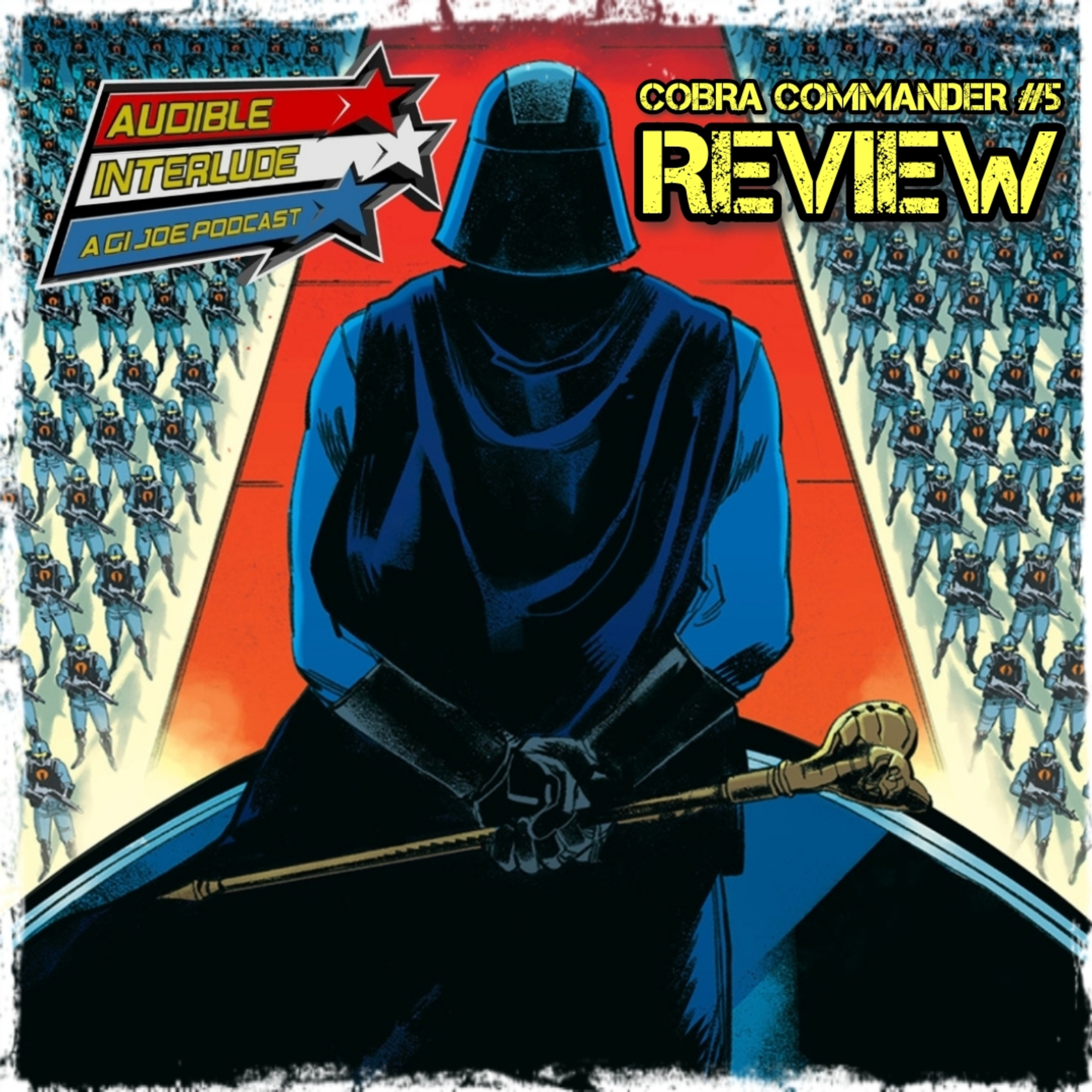 Audible Interlude: A GI Joe Podcast Cobra Commander #5 Review episode artwork