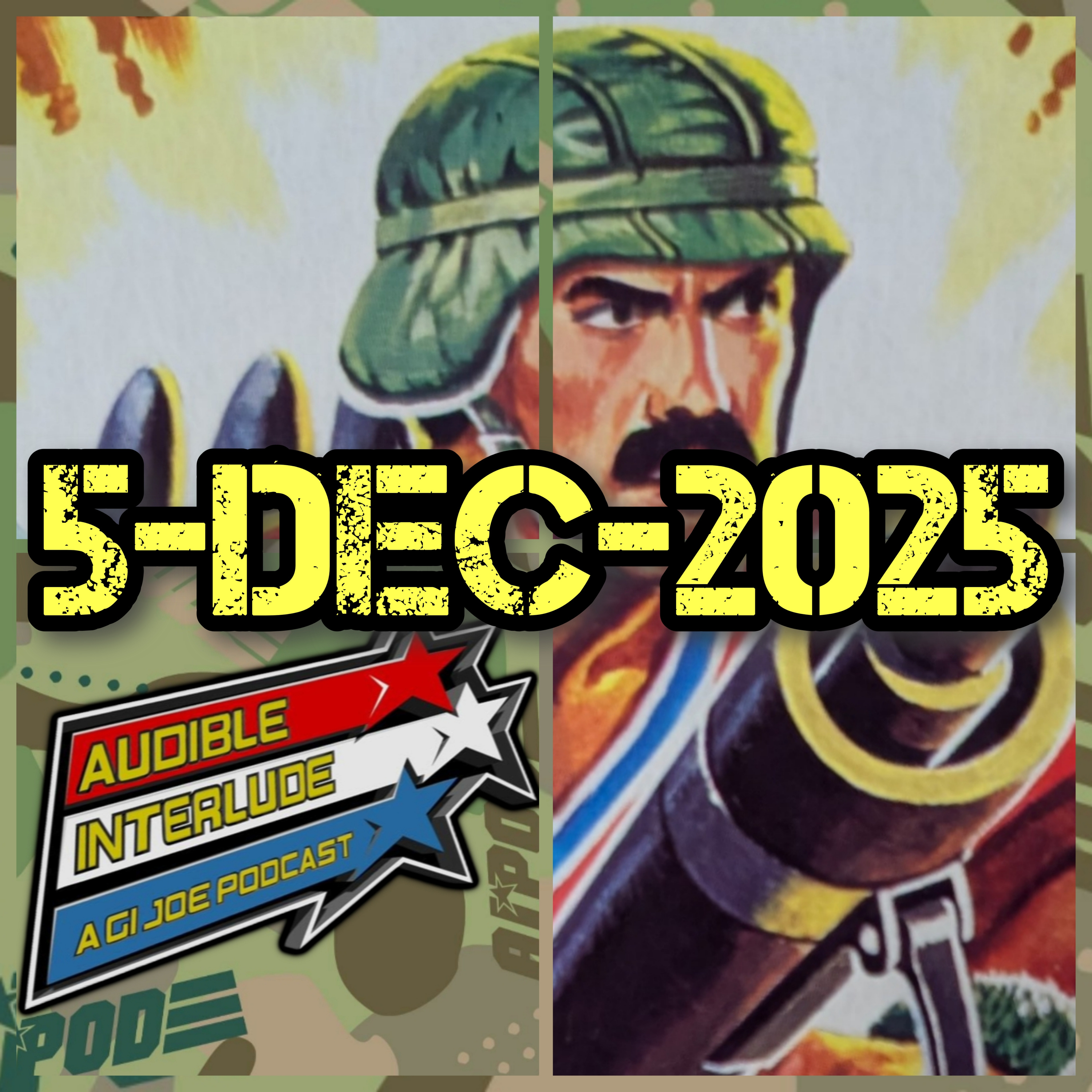 Audible Interlude: A GI Joe Podcast 5-DEC-2025 episode artwork