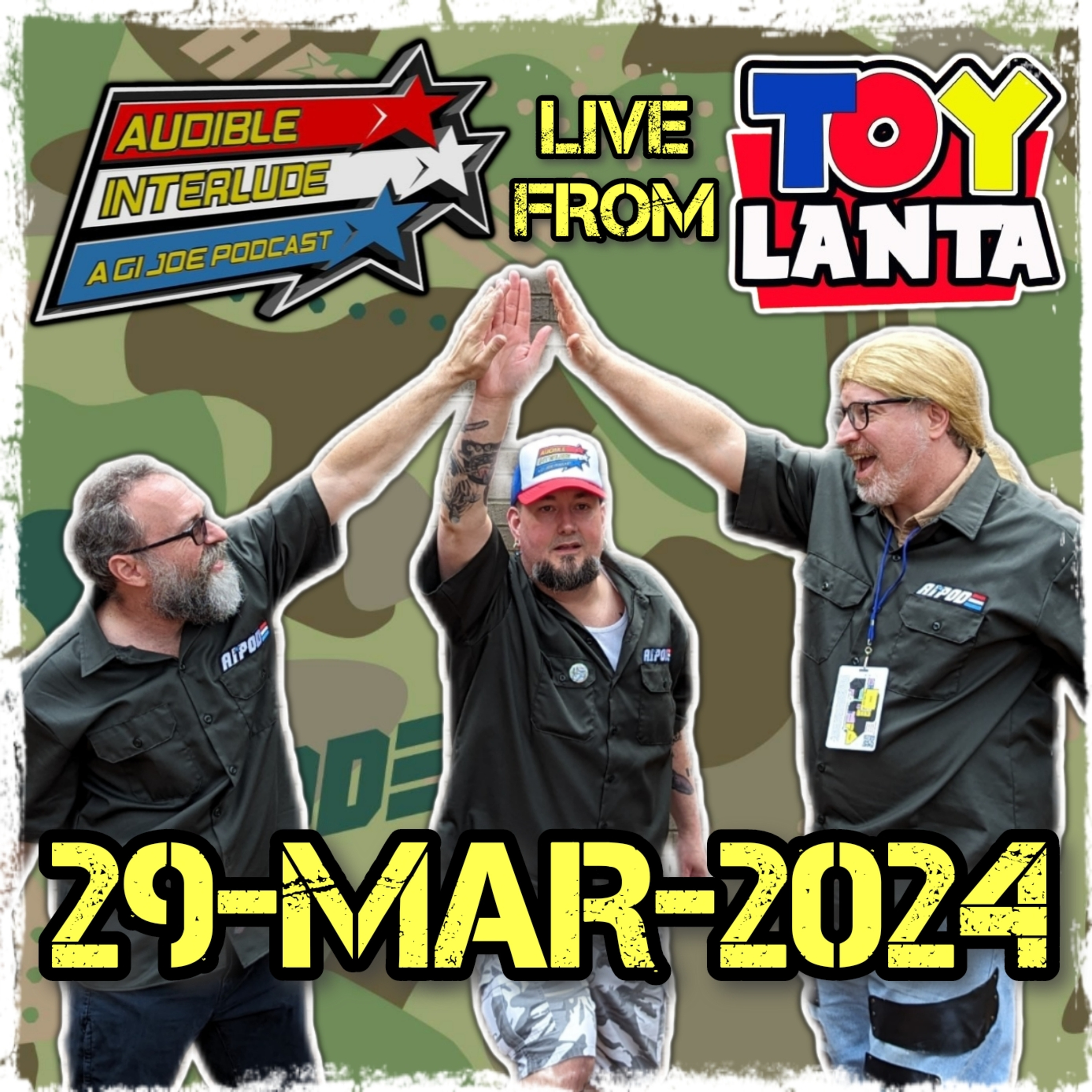 Audible Interlude: A GI Joe Podcast 29-MAR-2024 LIVE from Toylanta episode artwork