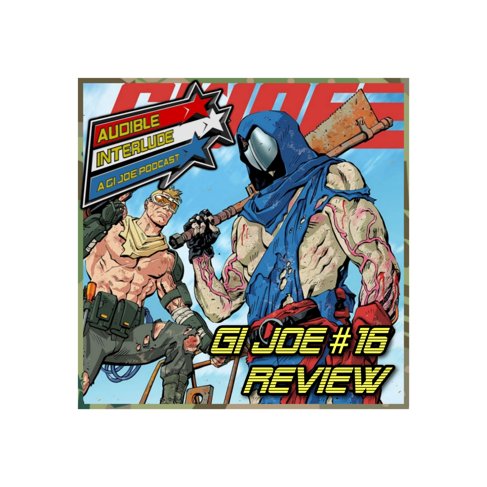 Audible Interlude: A GI Joe Podcast Energon Universe GI Joe #16 Review