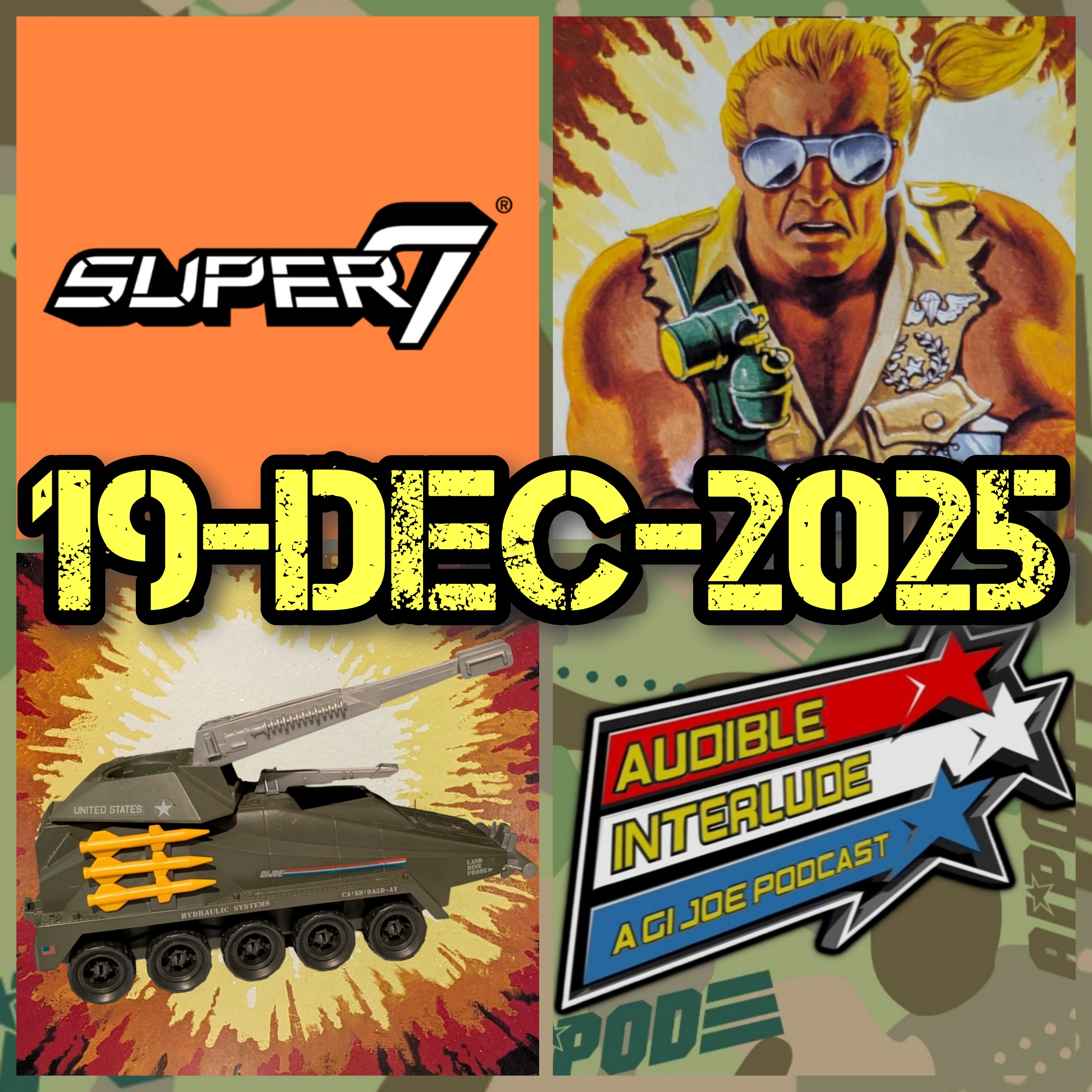 Audible Interlude: A GI Joe Podcast 19-DEC-2025