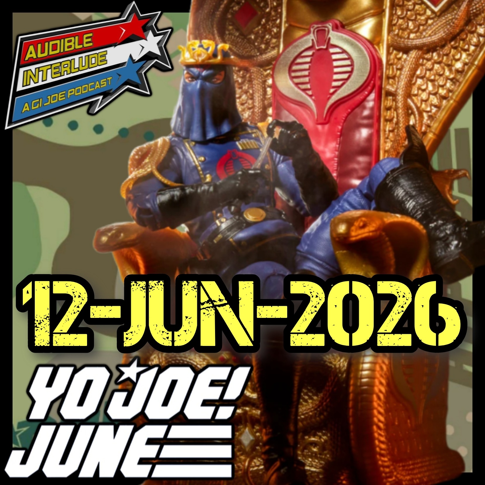 Audible Interlude: A GI Joe Podcast 12-JUN-2026 episode artwork