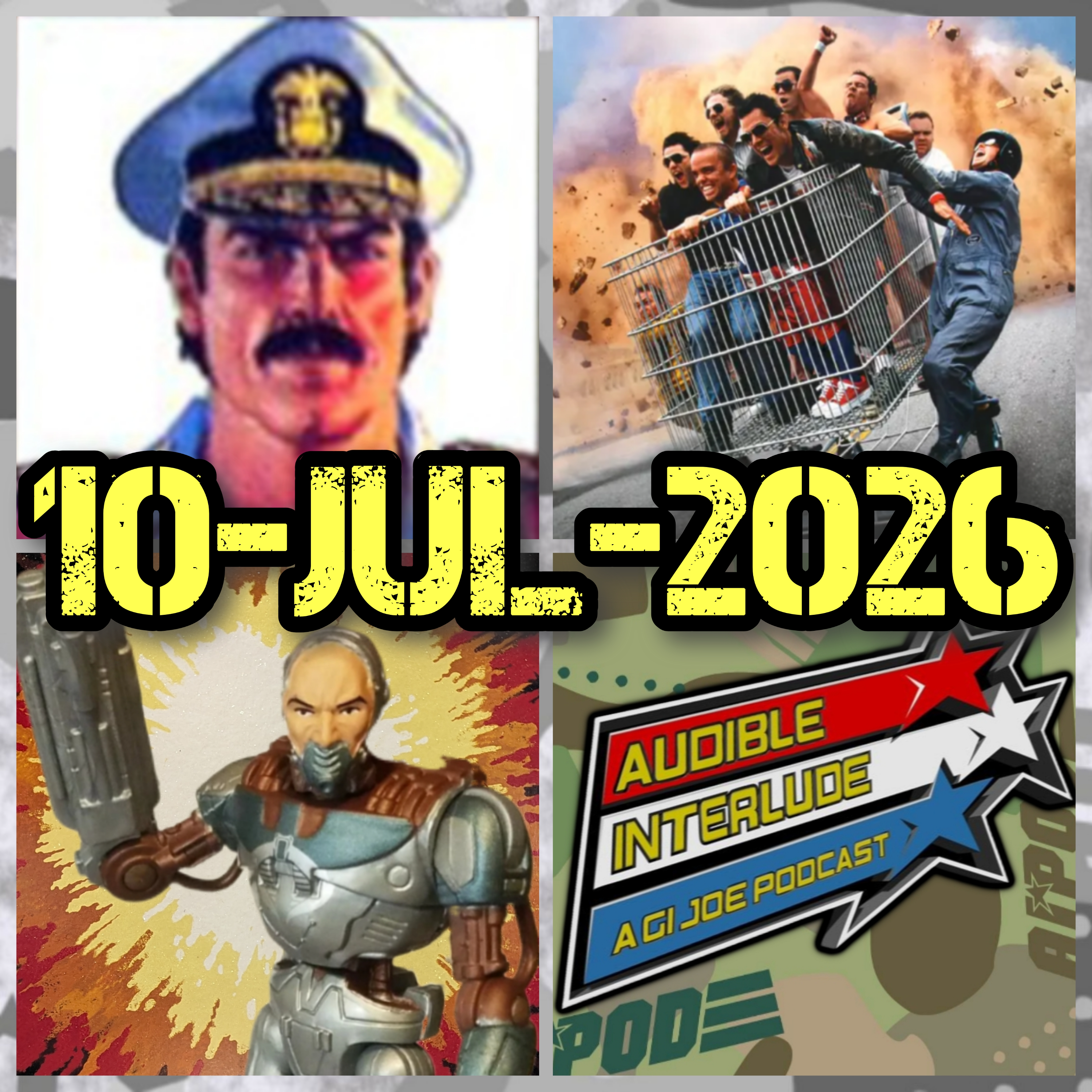Audible Interlude: A GI Joe Podcast 10-JUL-2026 episode artwork