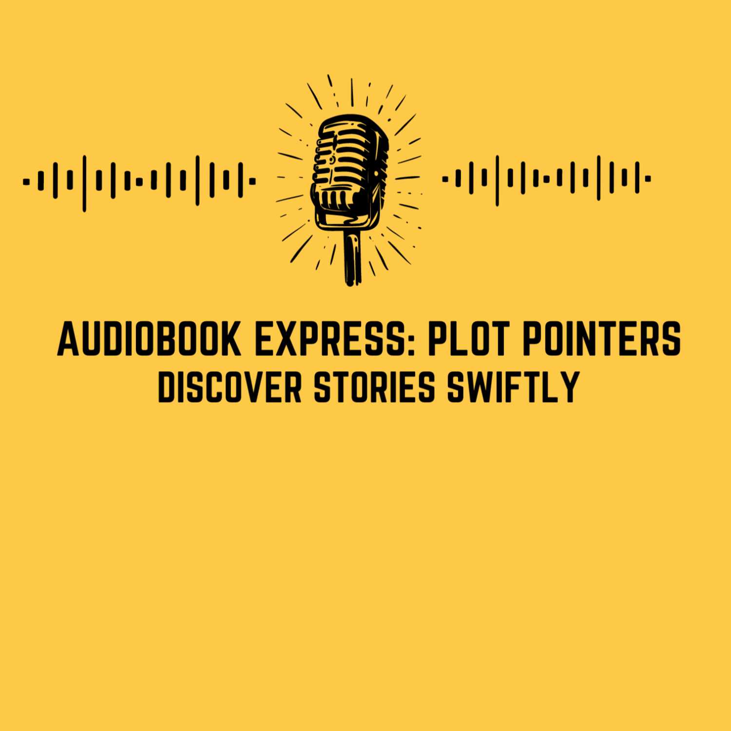 Audiobook Express: Plot Pointers