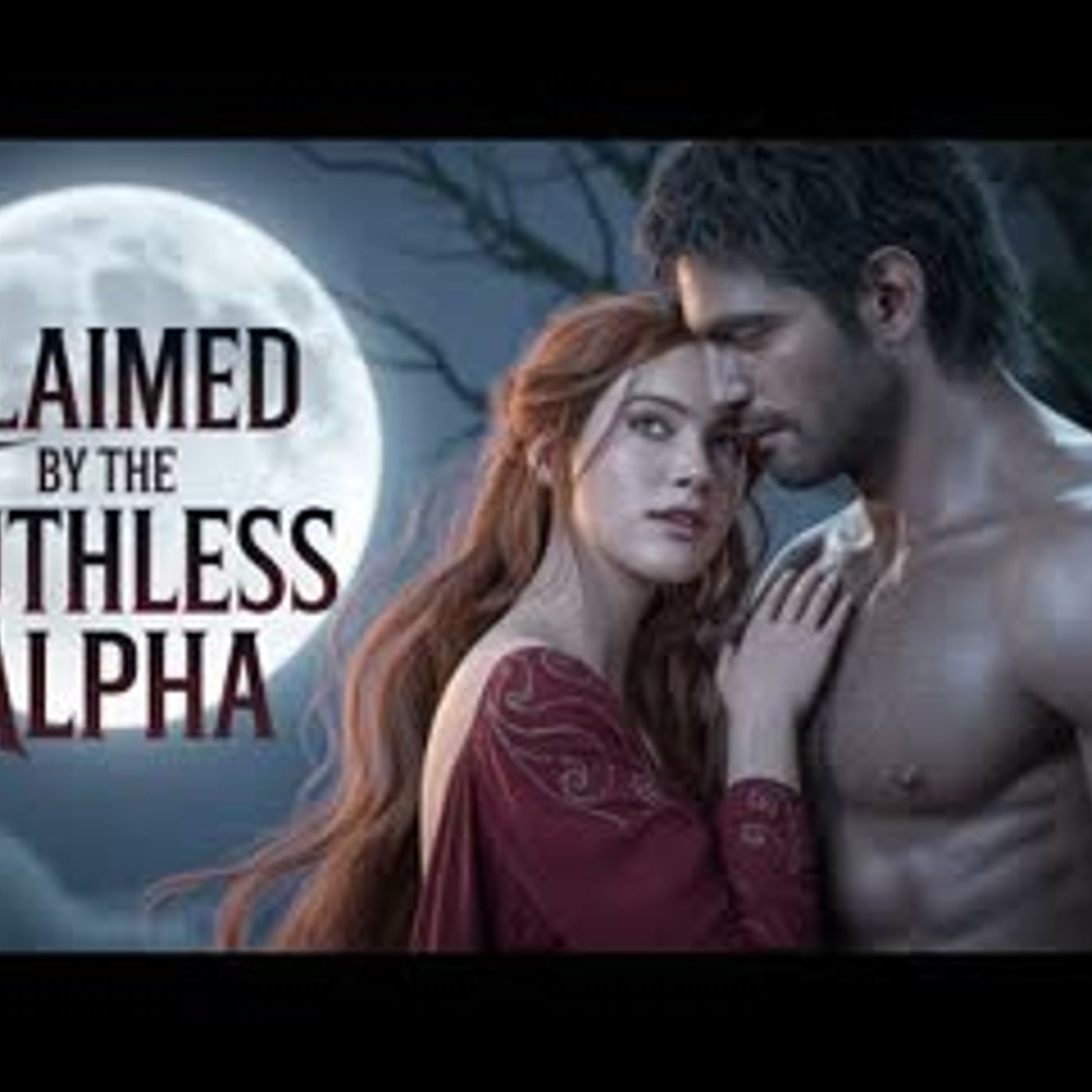 Alpha and Omega Audiobook   Full Length   Claimed By The Ruthless Alpha episode artwork