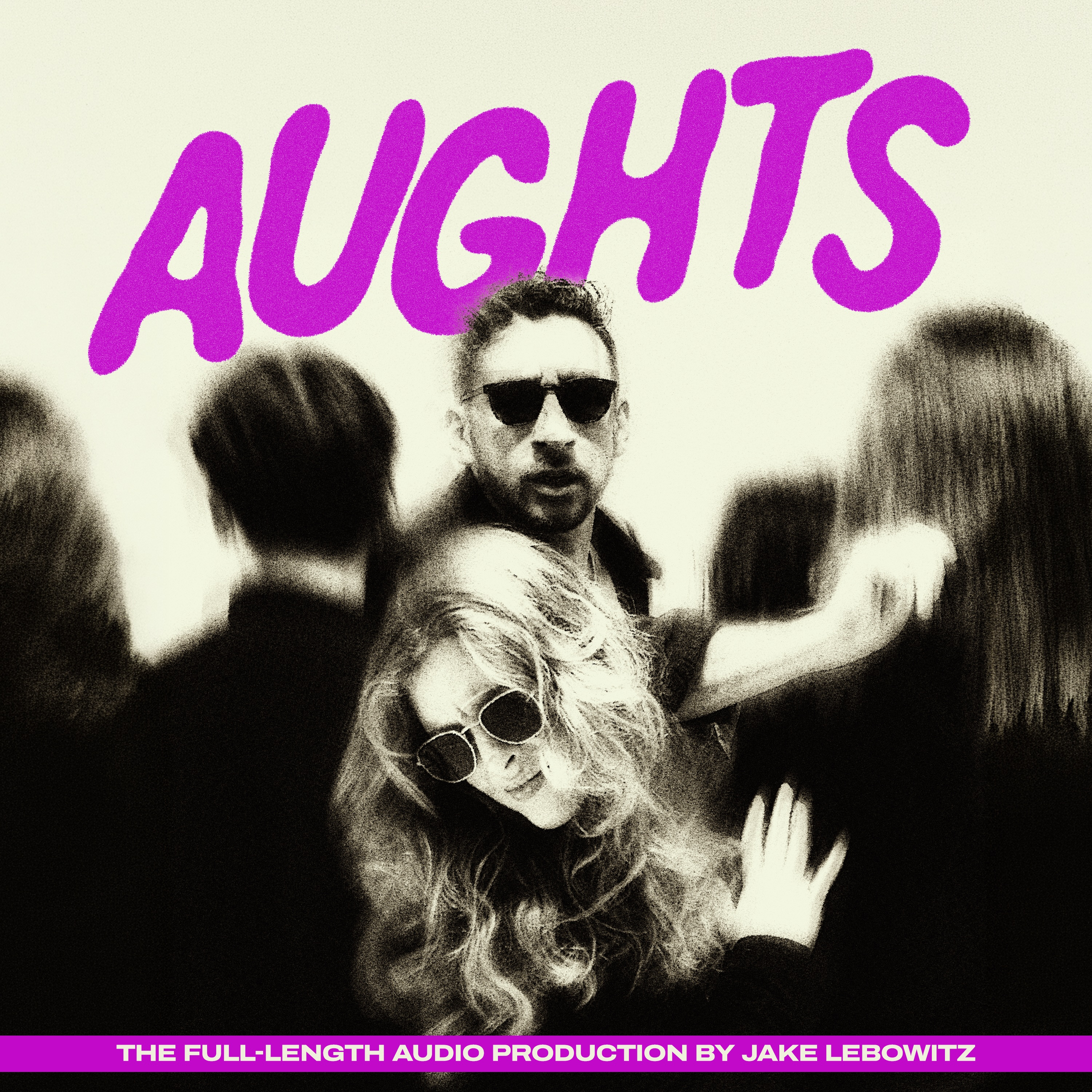 "AUGHTS," A New Play (Complete Audio Production) podcast artwork