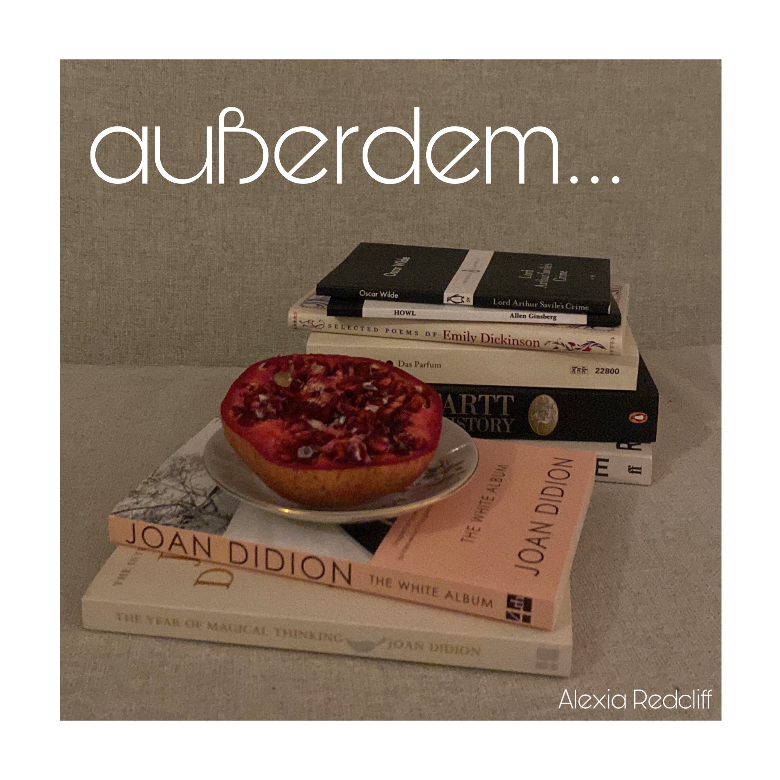 außerdem...