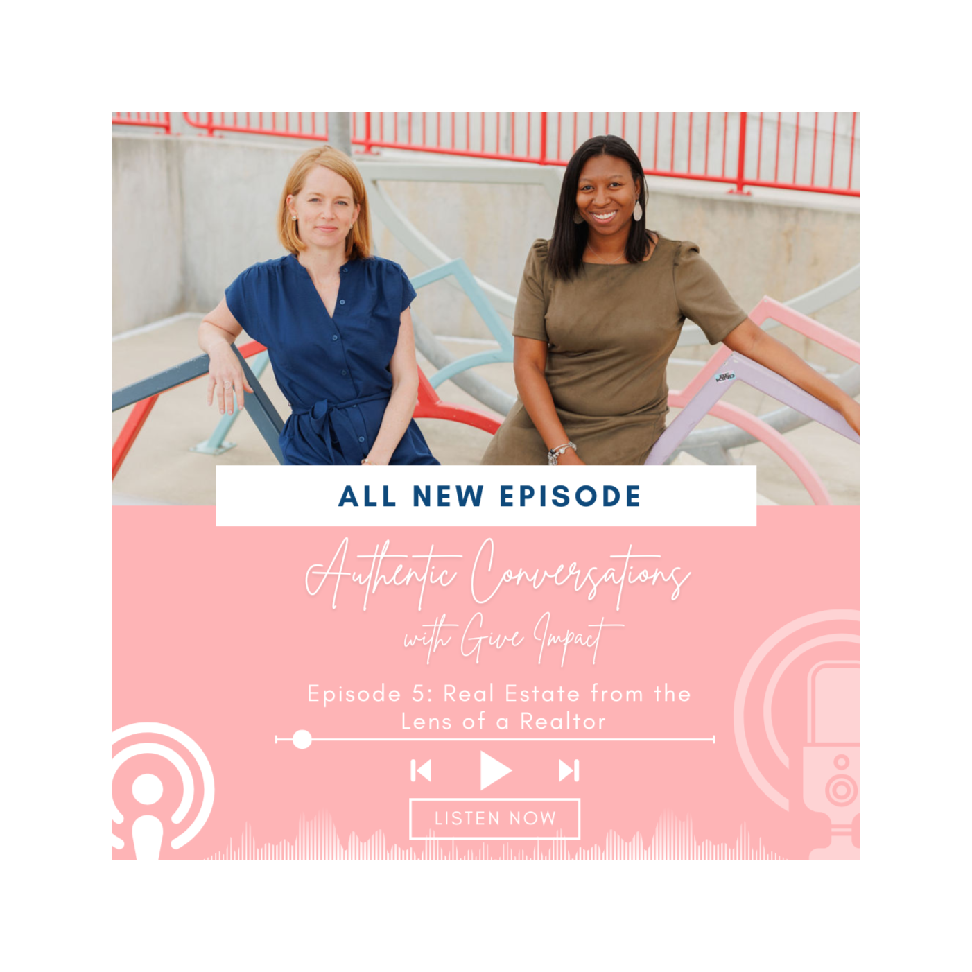 Episode 5: Real Estate from the Lens of a Realtor