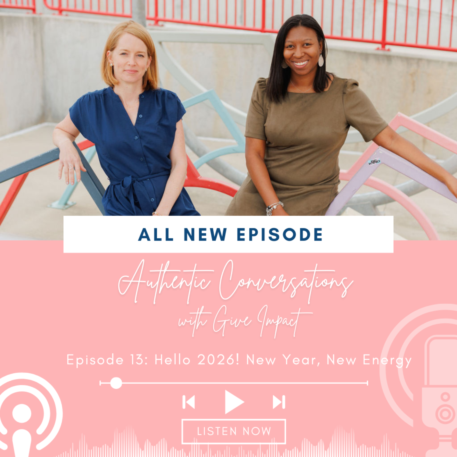 Episode 13: Hello 2026! New Year, New Energy