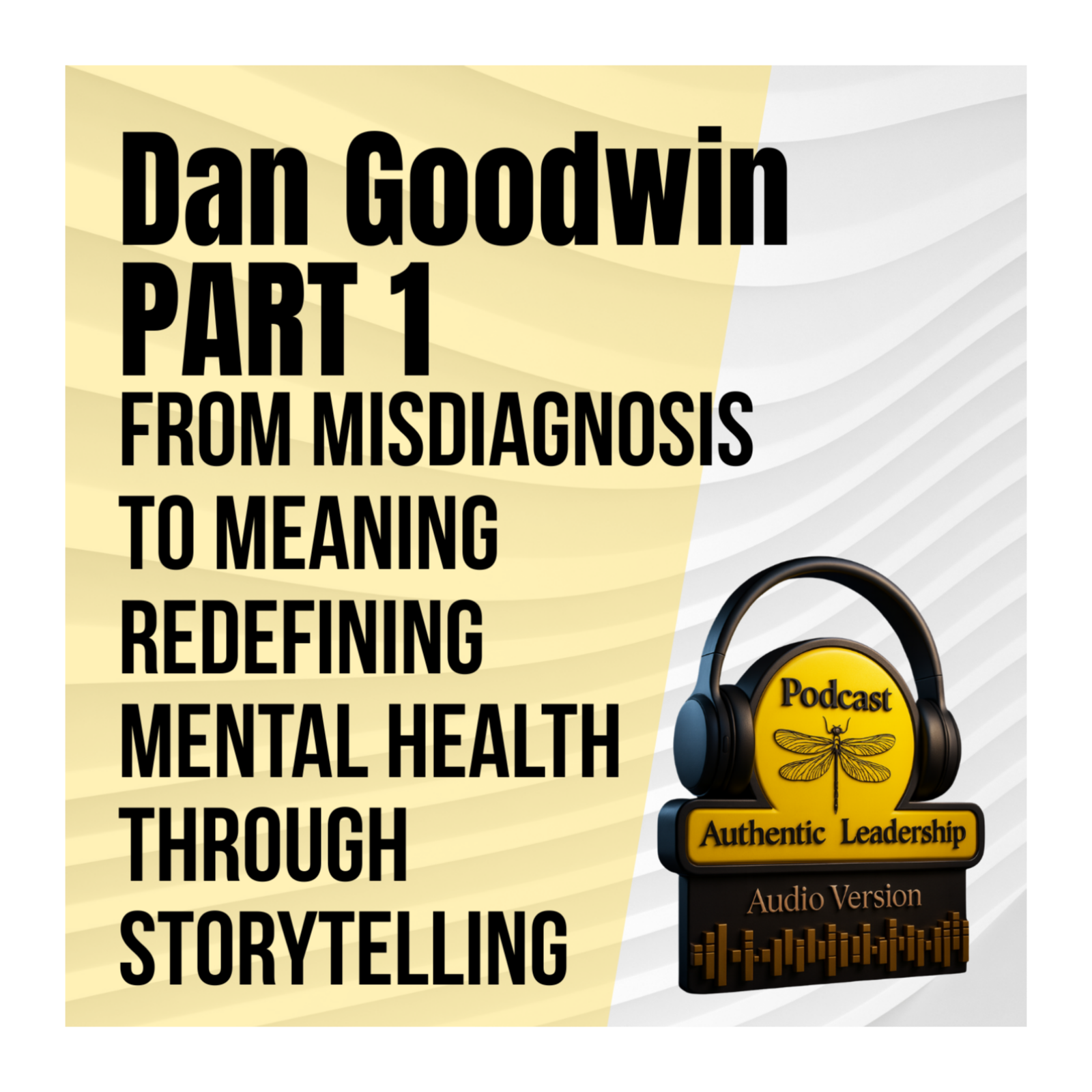 Authentic Leadership Podcast