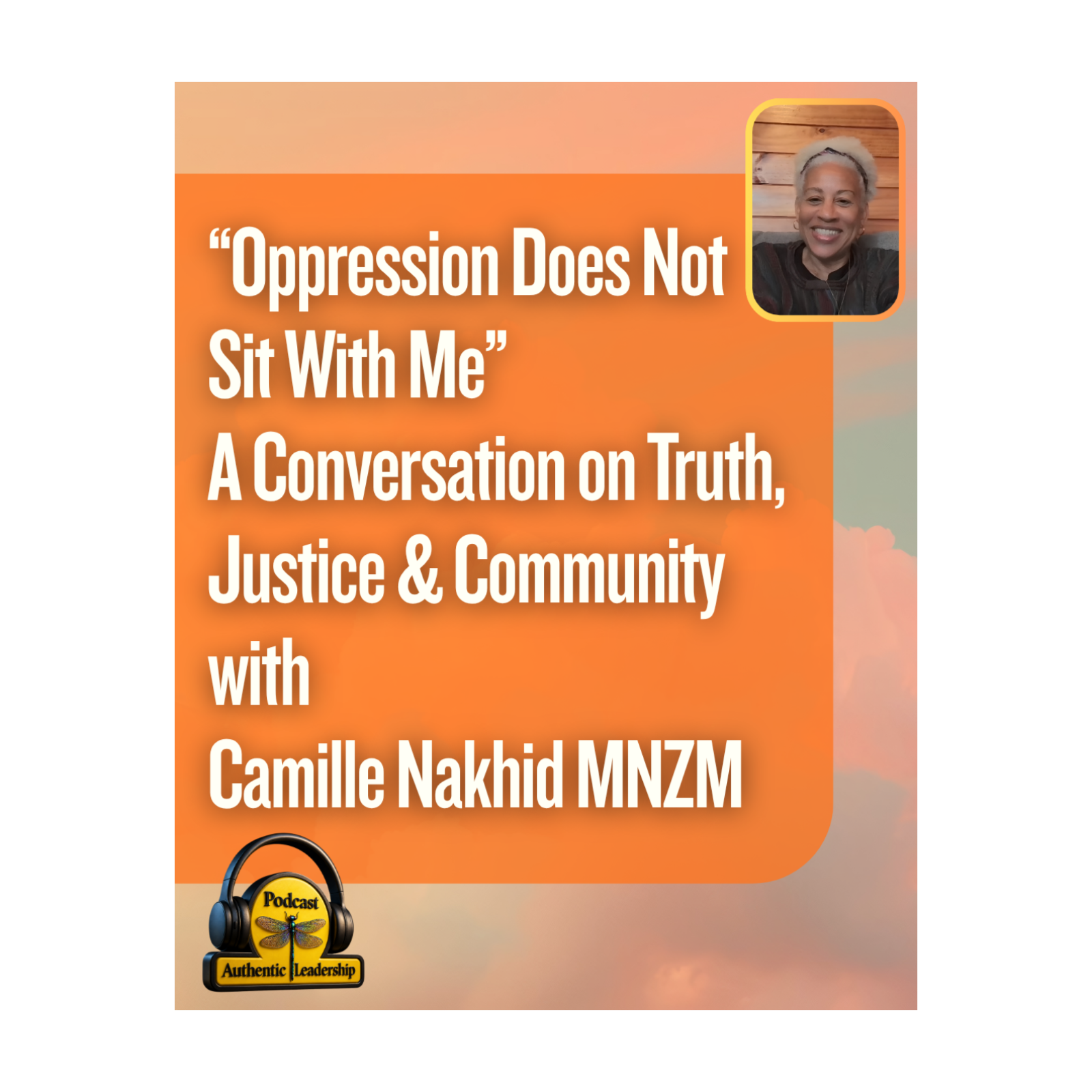“Oppression Does Not Sit With Me” A Conversation on Truth, Justice & Community | Camille Nakhid MNZM episode artwork