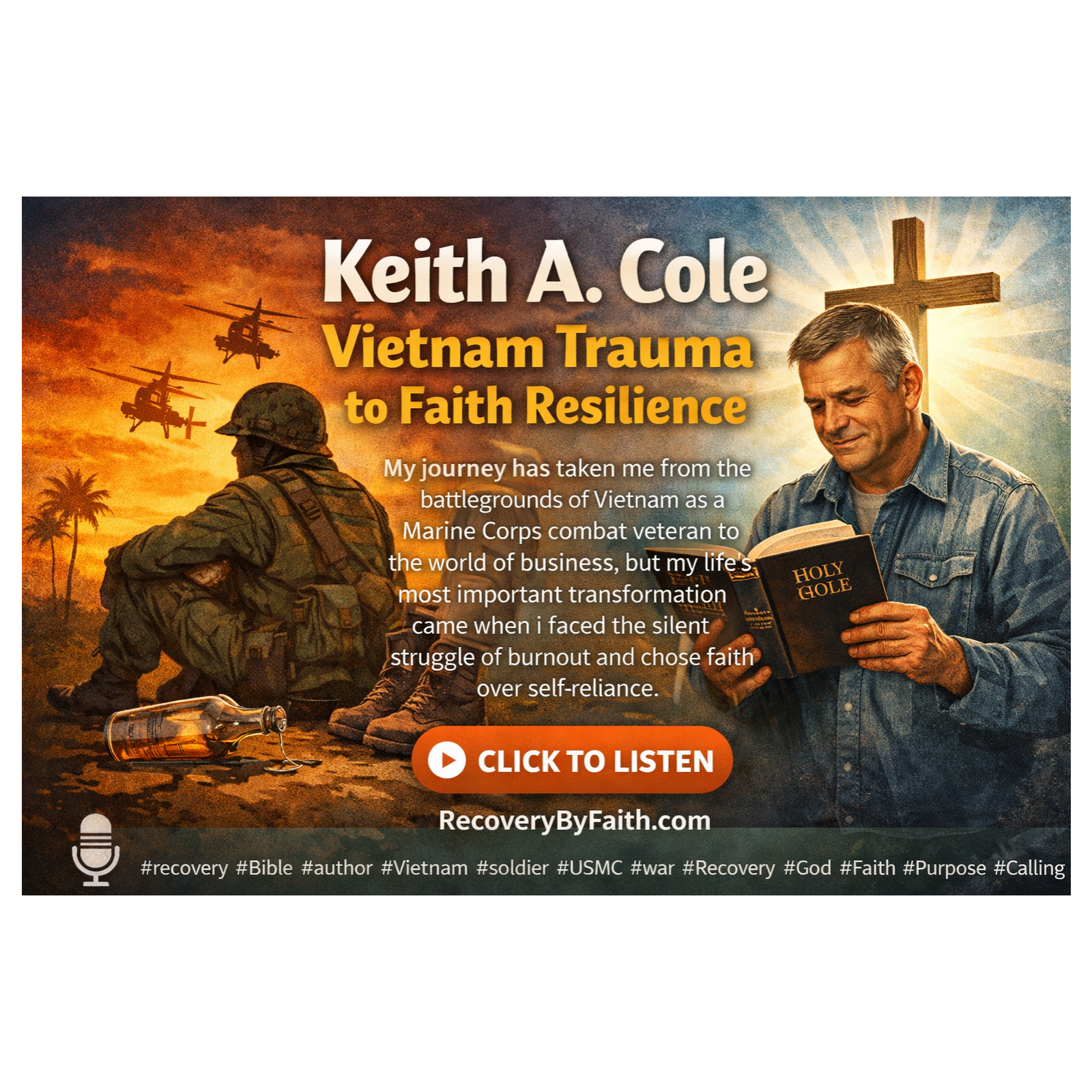 Keith A. Cole: Vietnam Trauma to Faith Resilience episode artwork
