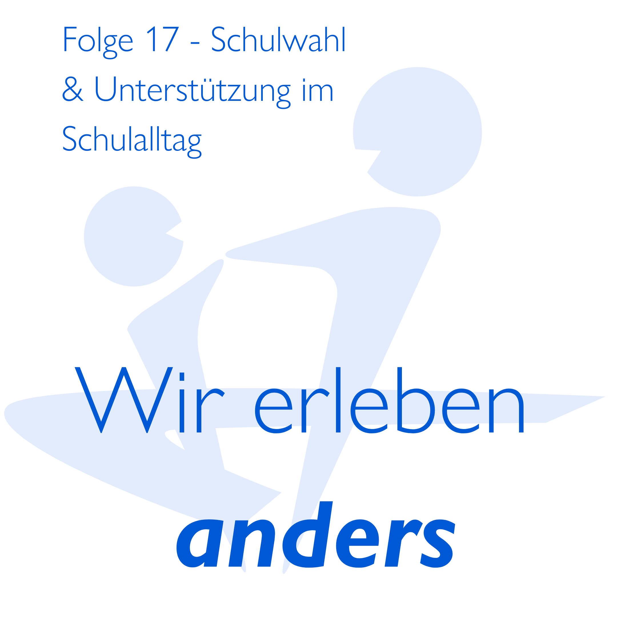 Wir erleben anders