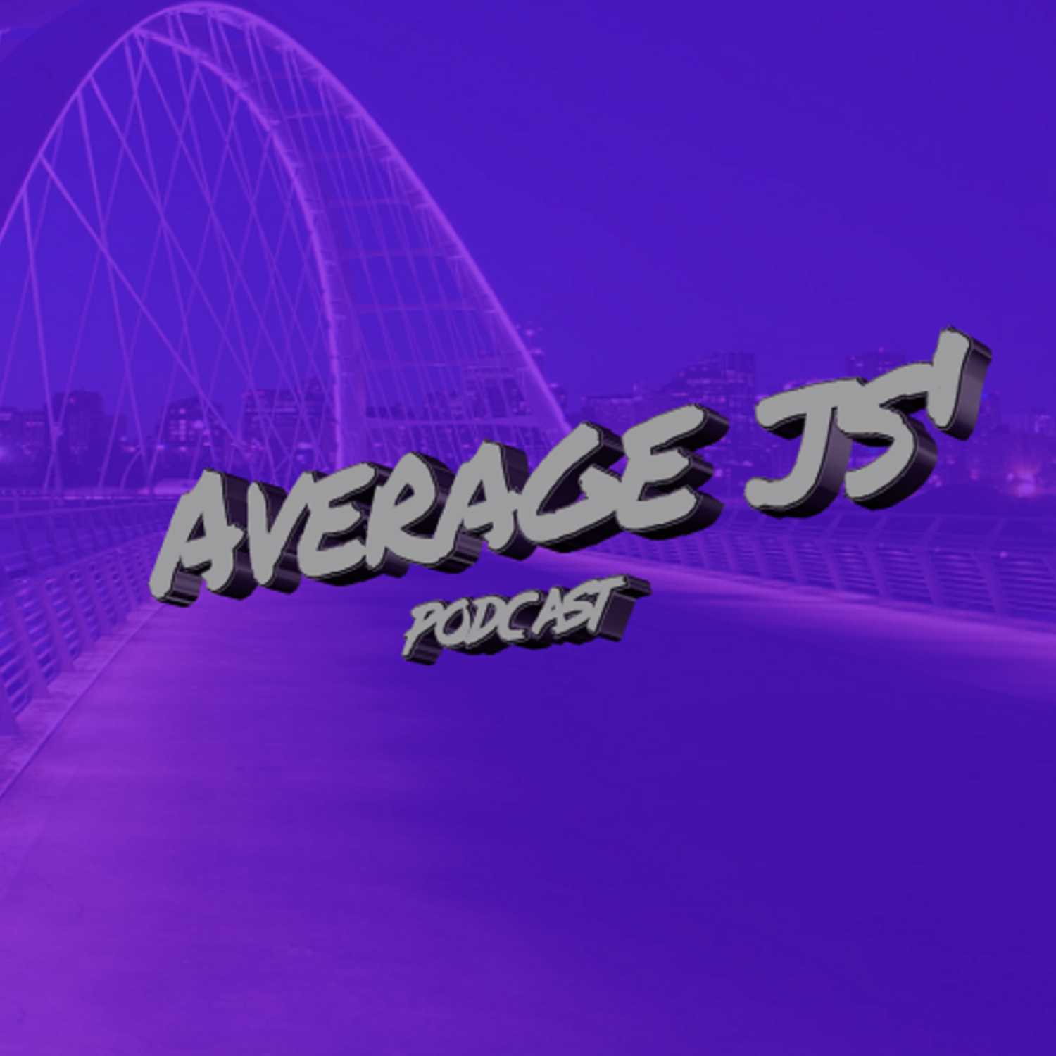 We are the Average Js' Podcast.