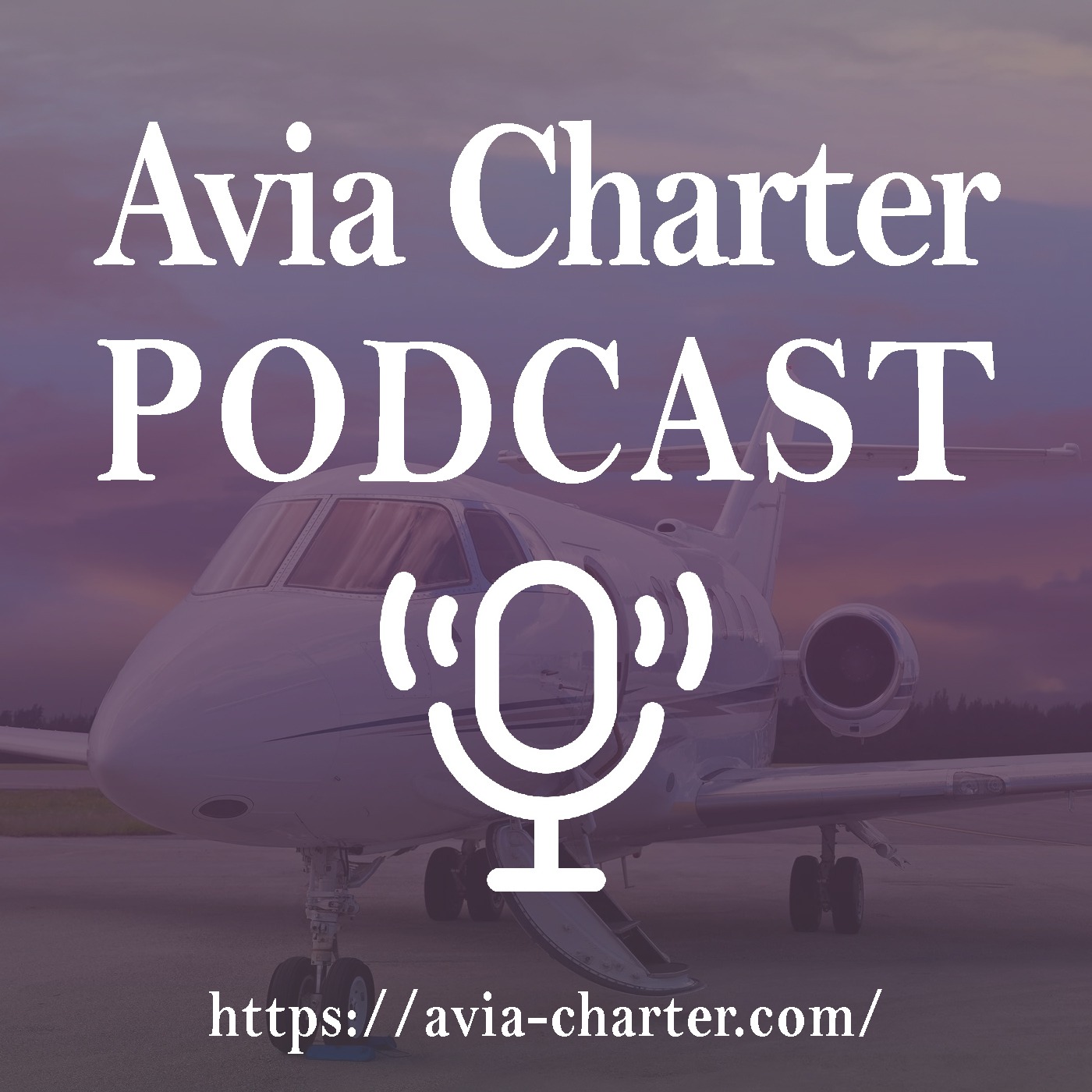 Avia Charter Podcast