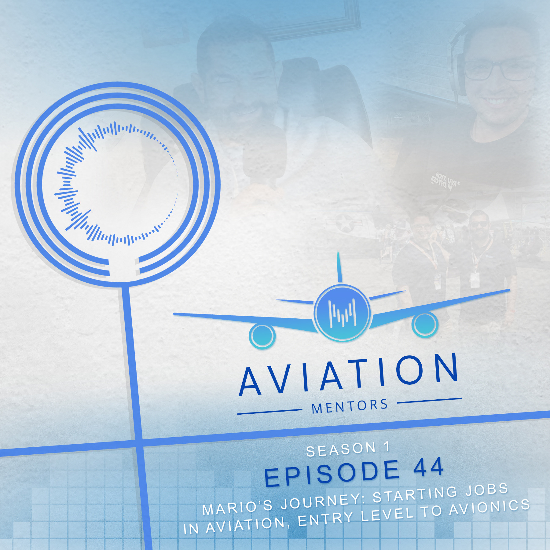 S01E44: Mario’s Journey: Starting Jobs in Aviation, Entry Level to Avionics