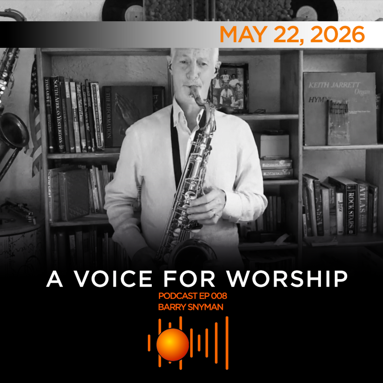 Prophetic Worship | Ep 8 with Barry Snyman | A Voice for Worship episode artwork
