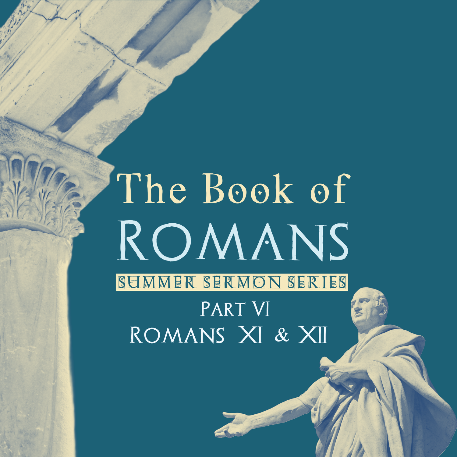 The Books of Romans, Part 6 | Matt Peterson | July 30, 2023