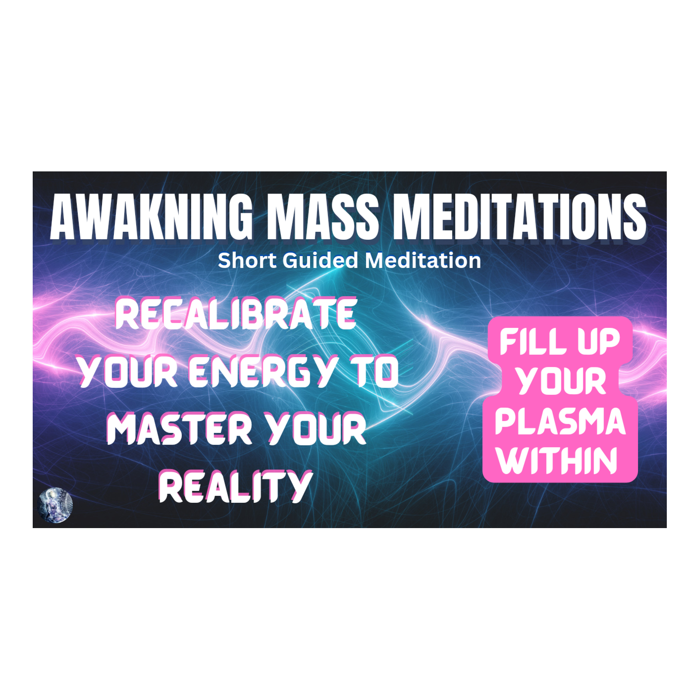 Awaken with Nicole Podcast - Awakening Mass Meditations