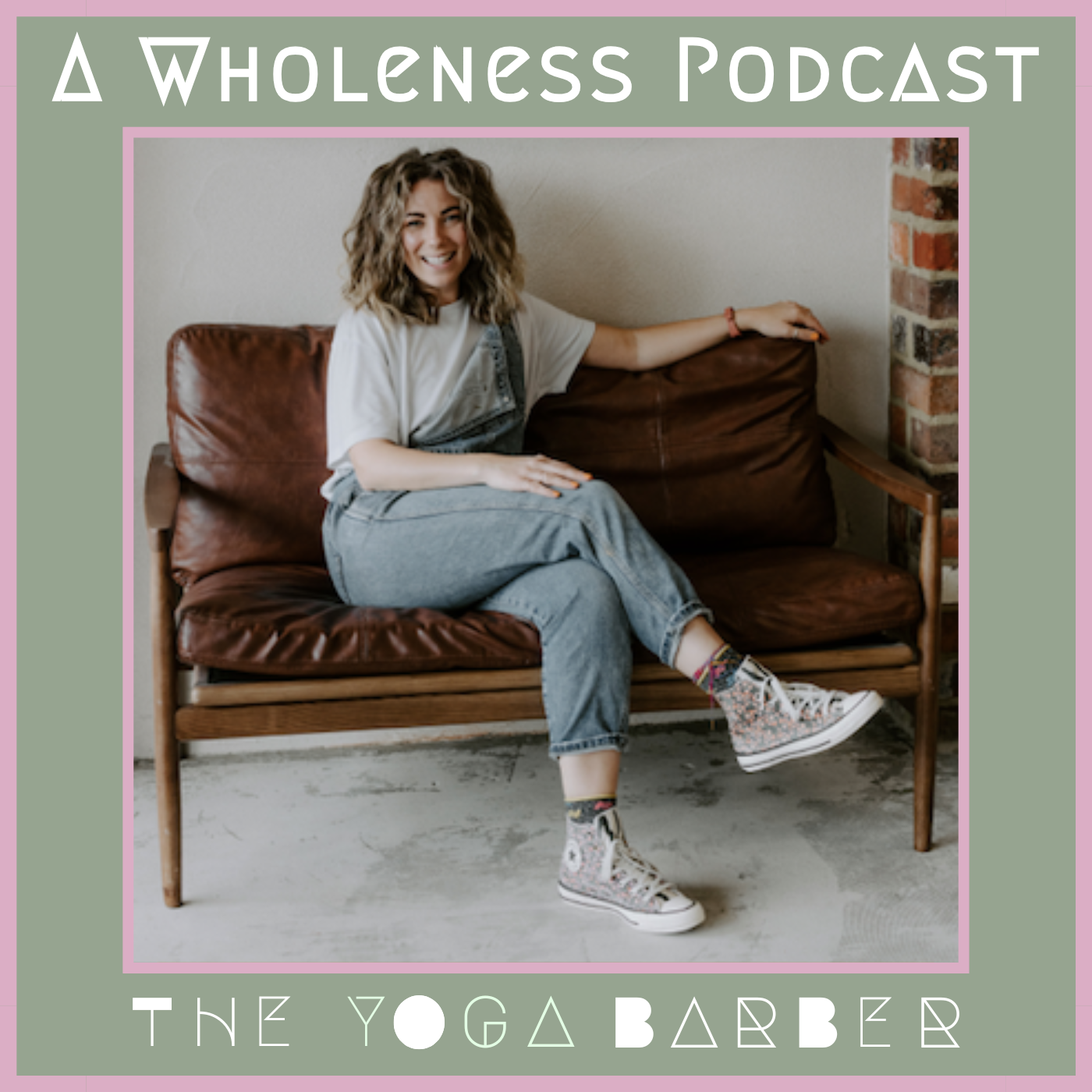 A Wholeness Podcast with The Yoga Barber