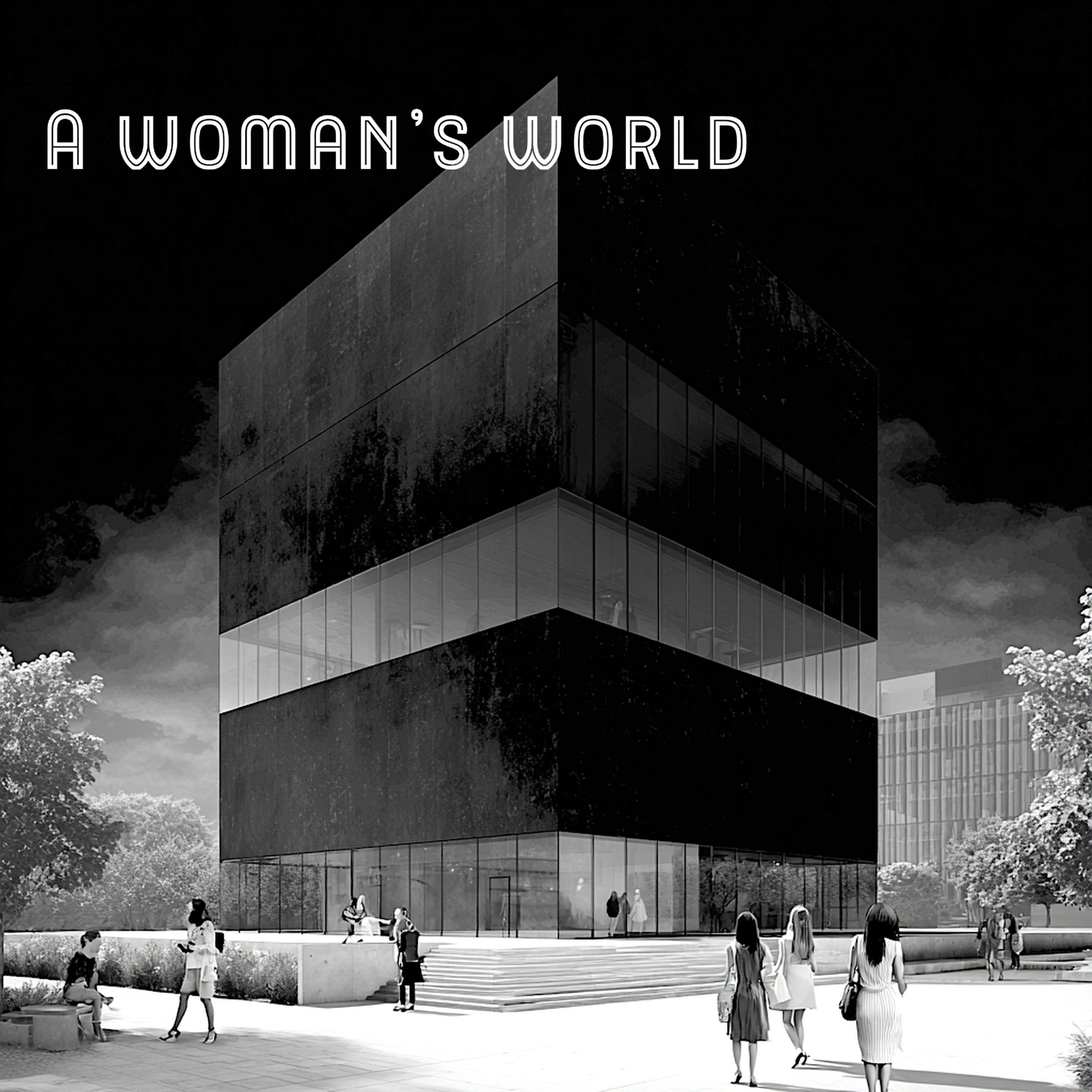 A Woman's World