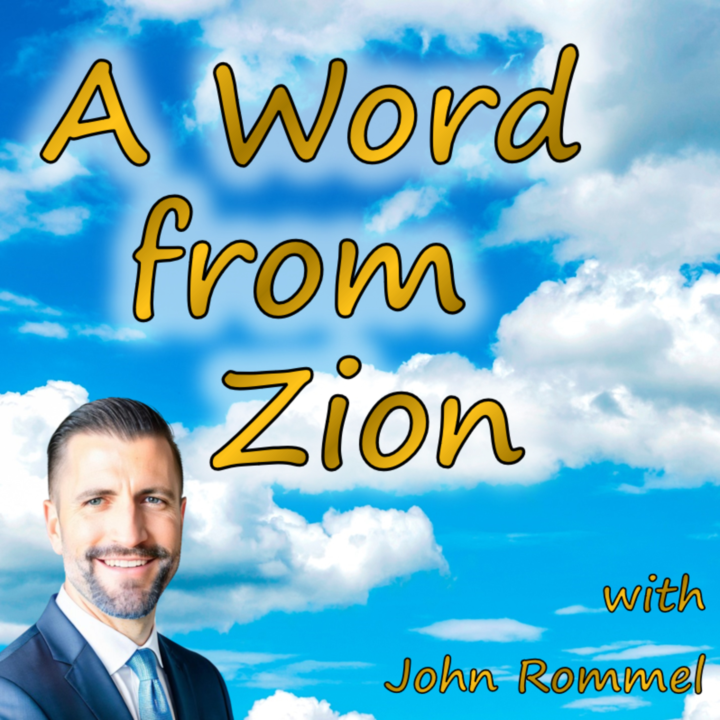A Conversation with John Rommel | A Word From Zion episode artwork