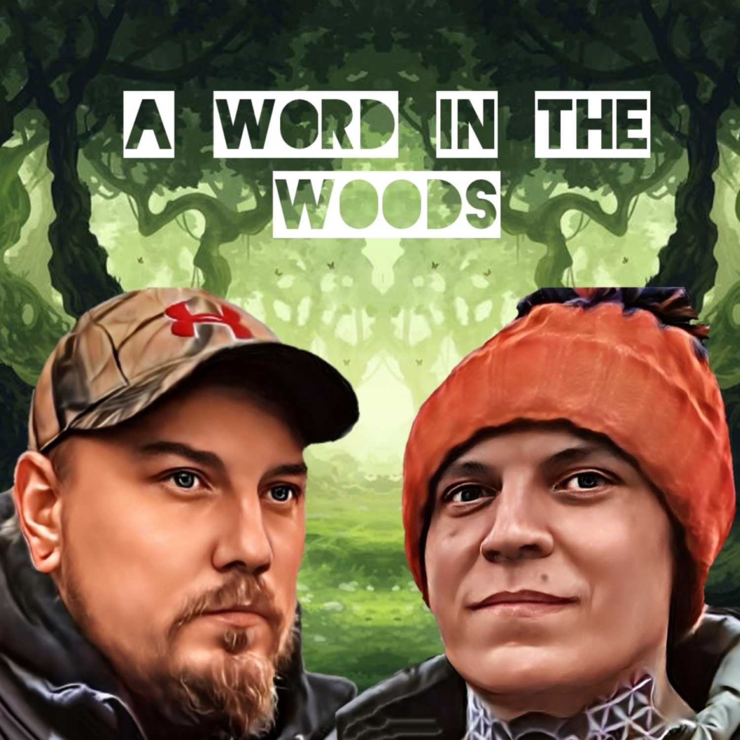 A word in the woods