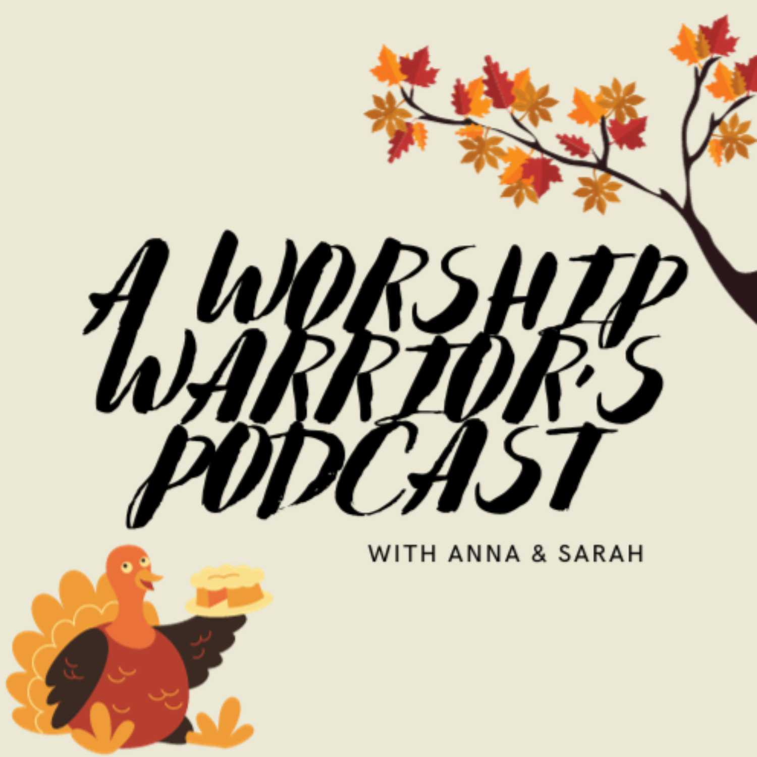 A Worship Warrior\'s Podcast