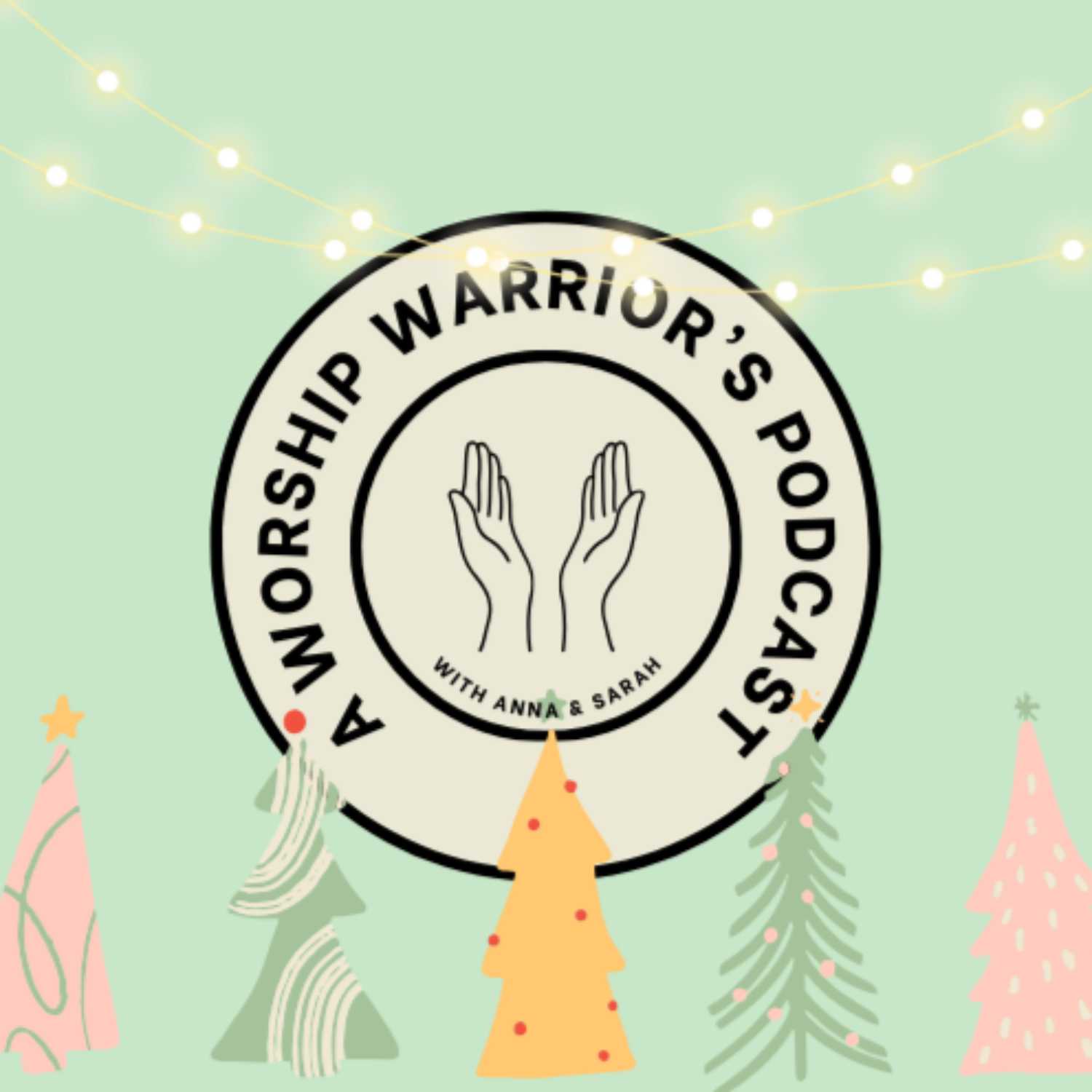 A Worship Warrior\'s Podcast