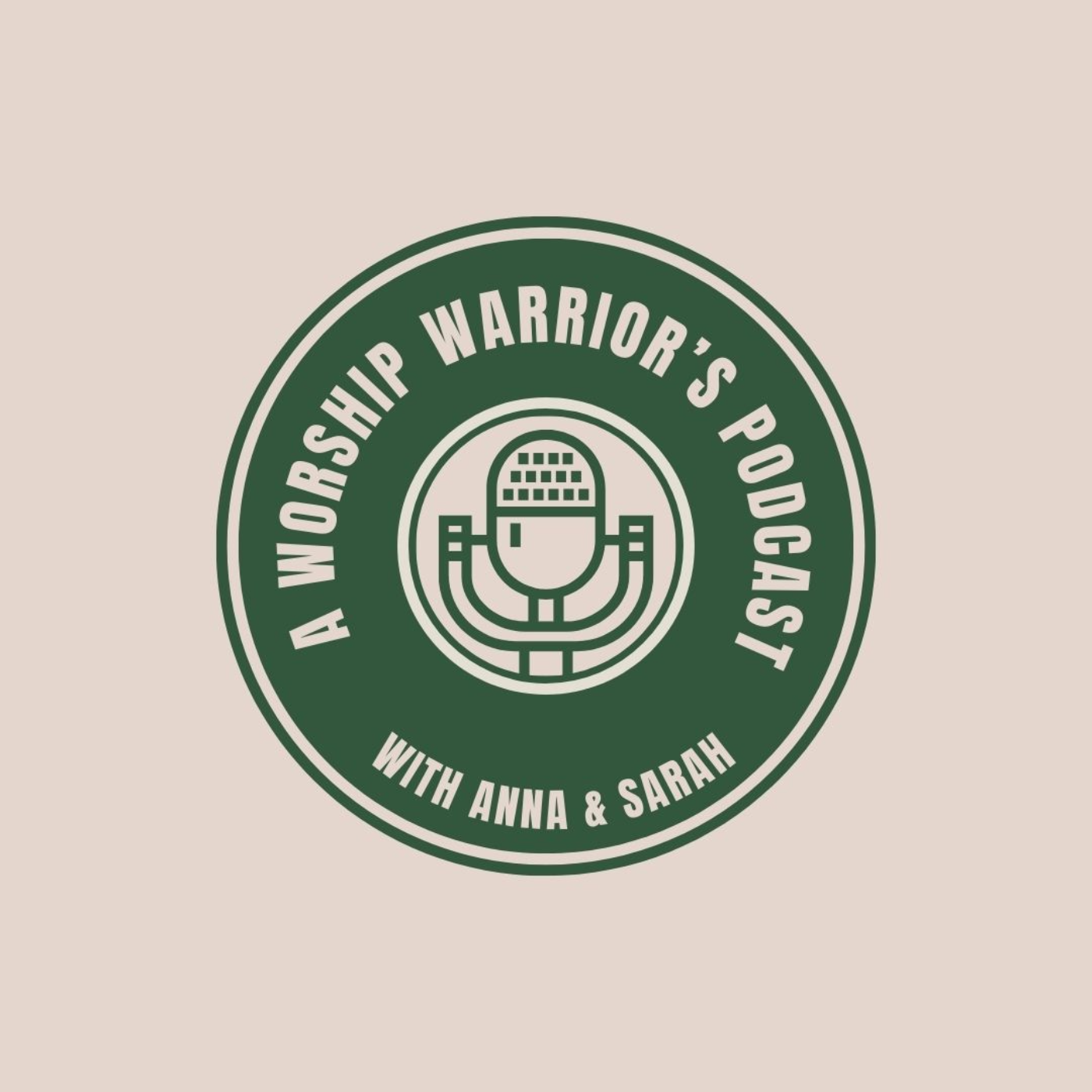 A Worship Warrior\'s Podcast