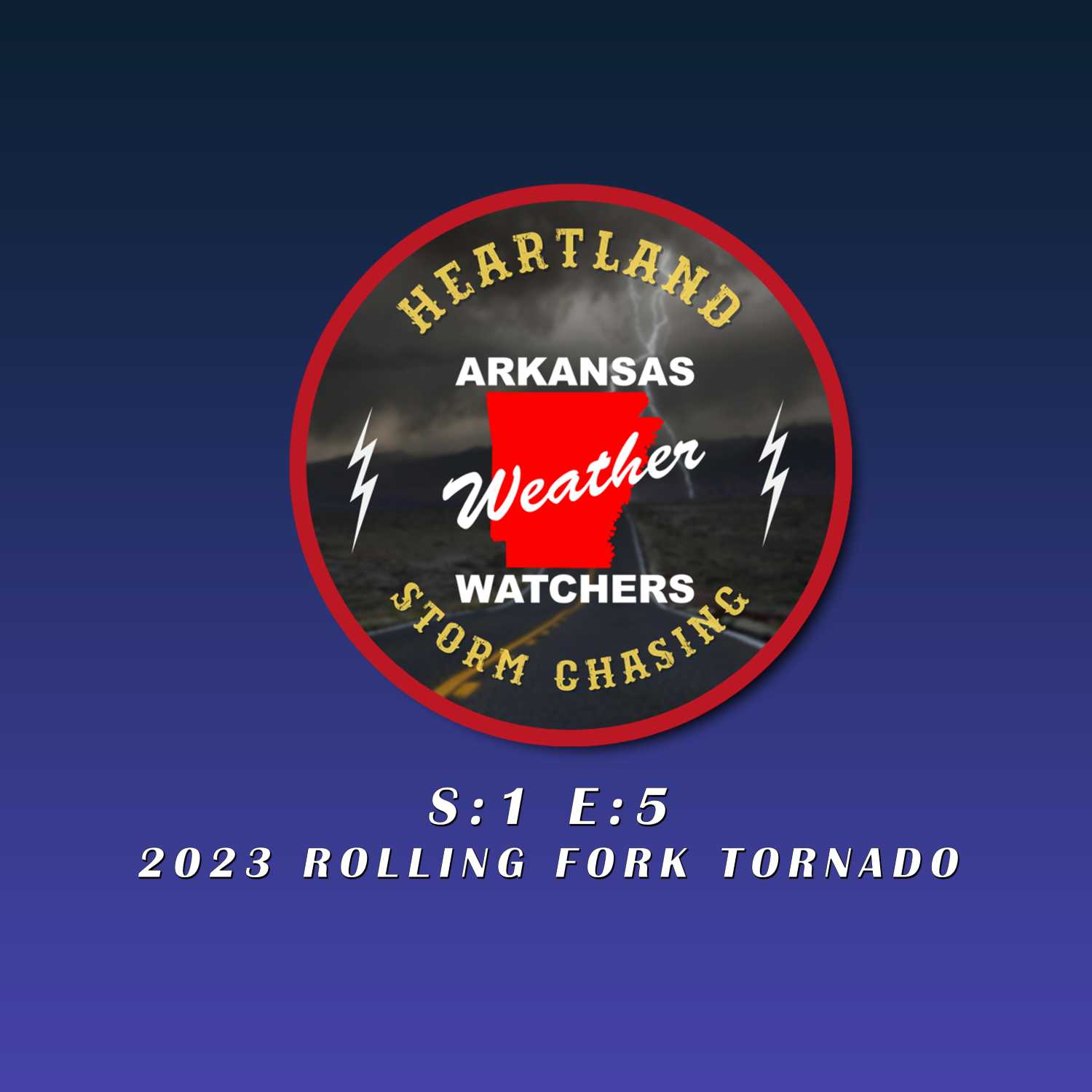Episode 5: 2023 Rolling Fork Tornado