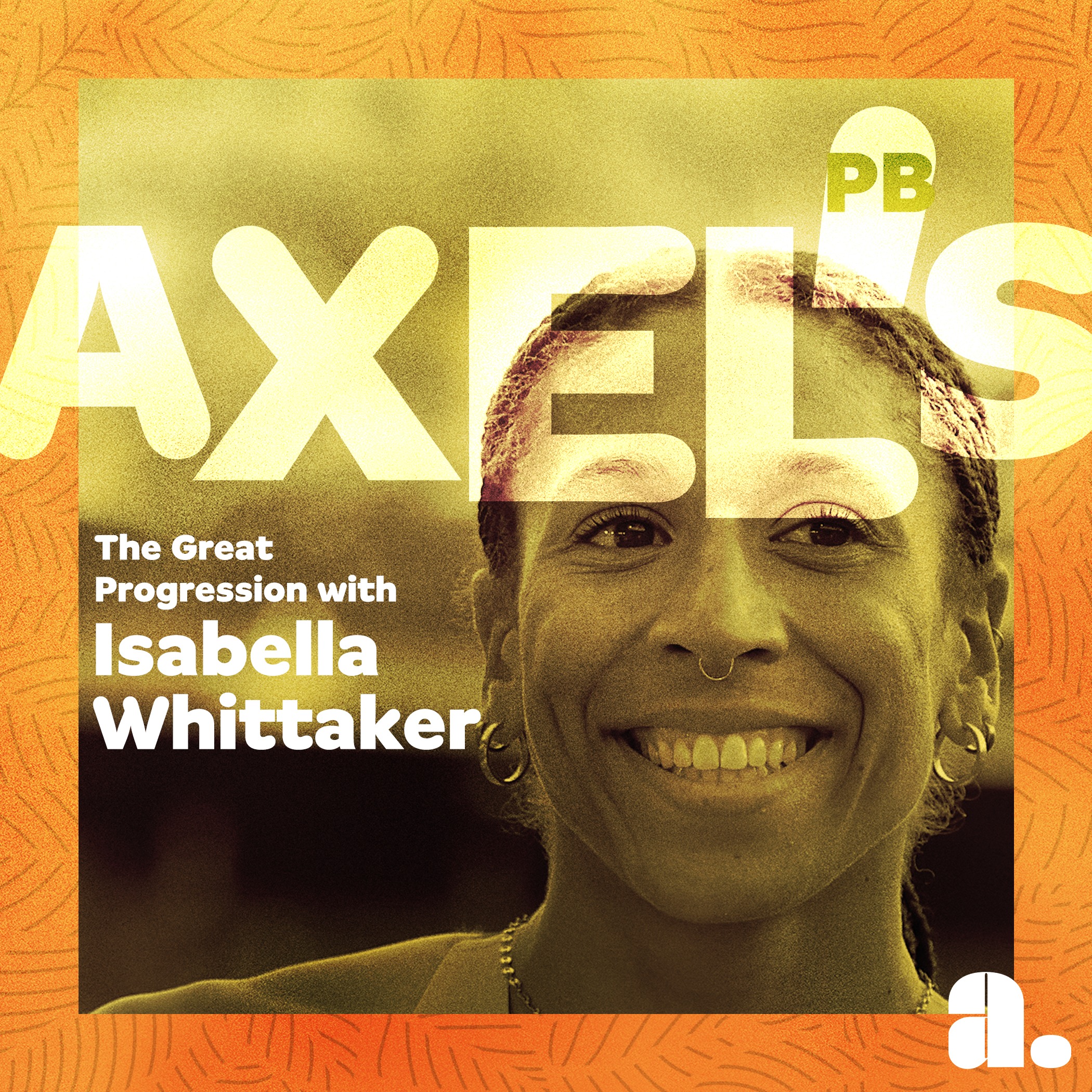 The Great Progression with Isabella Whittaker