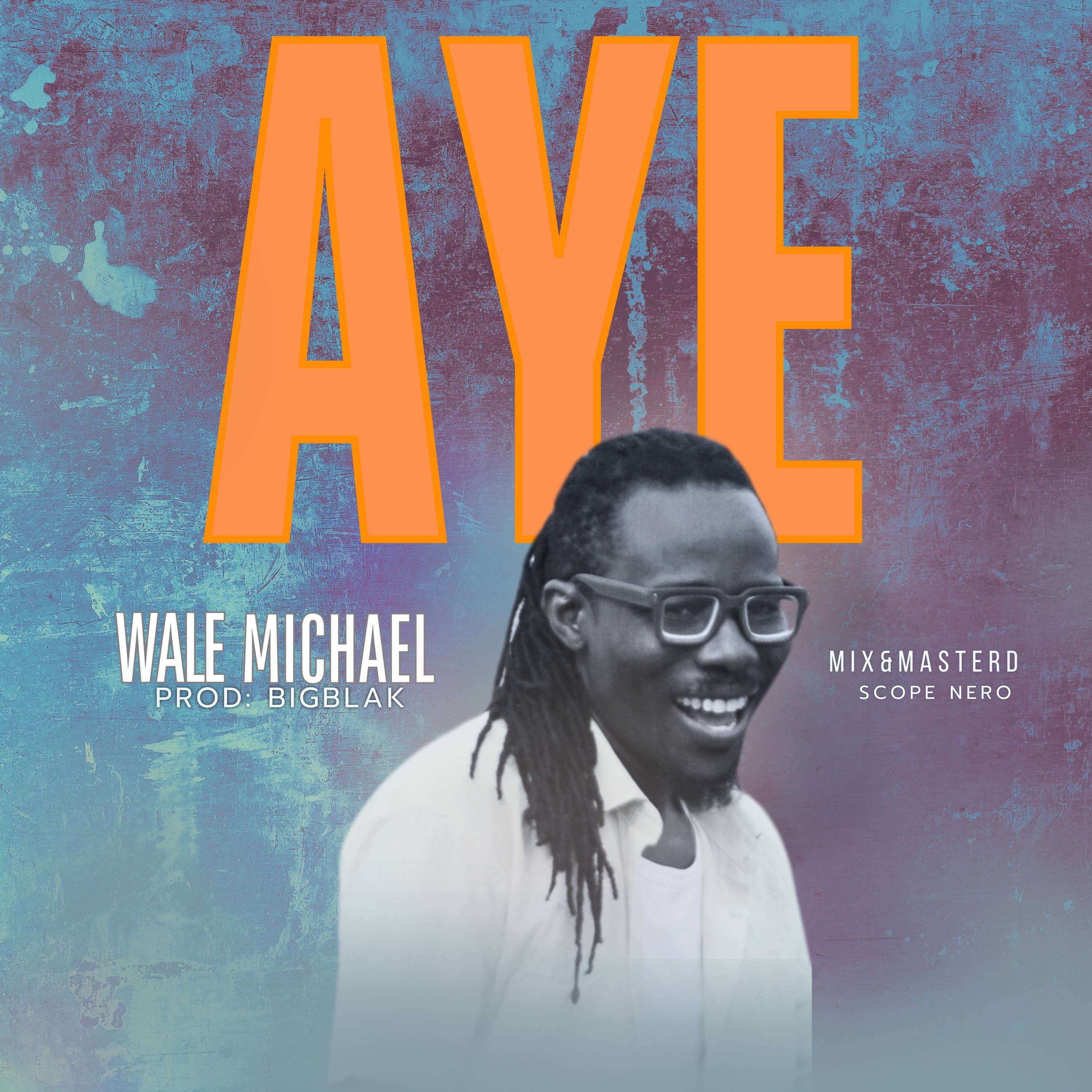 wale-aye