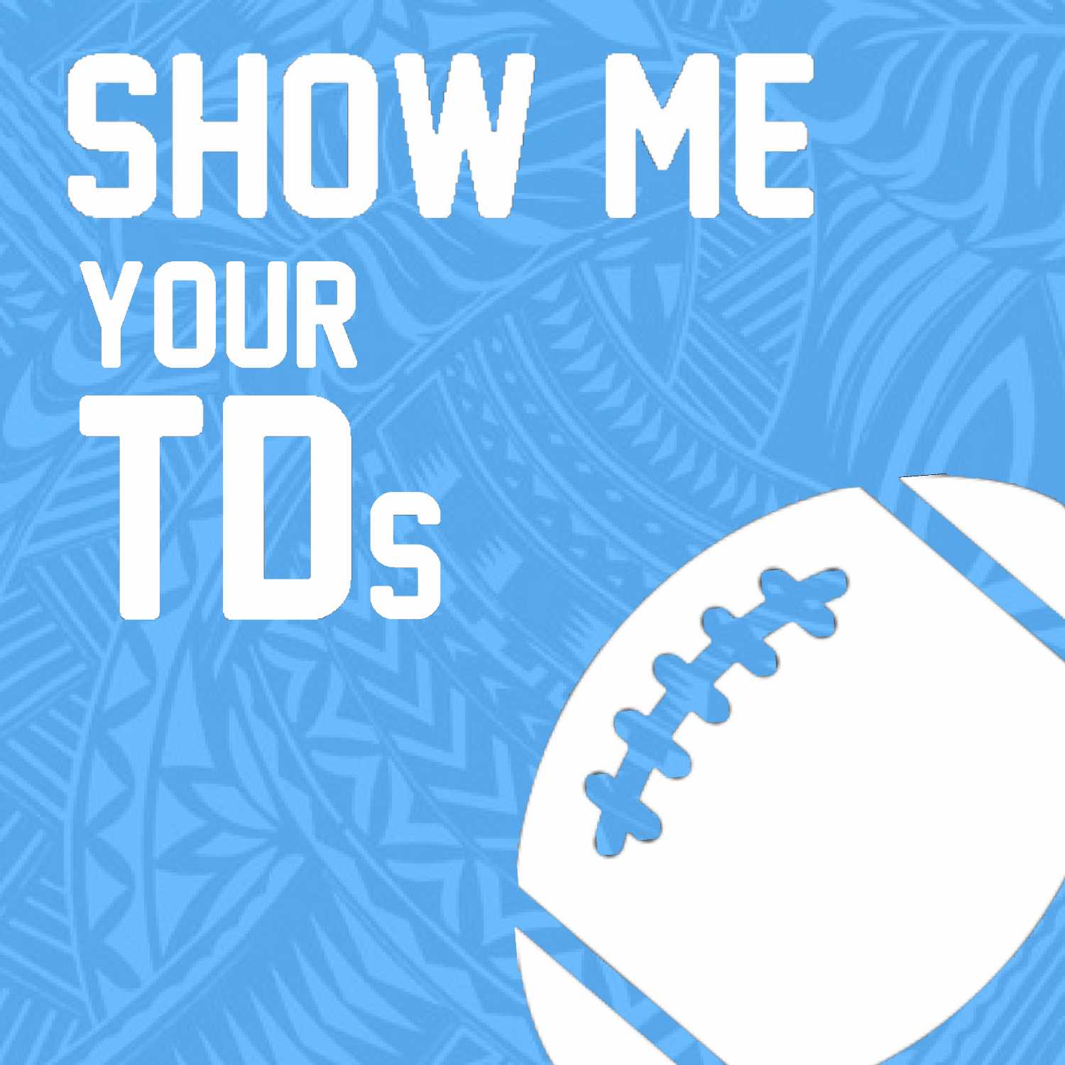 Show Me Your TD's - Top RB's 