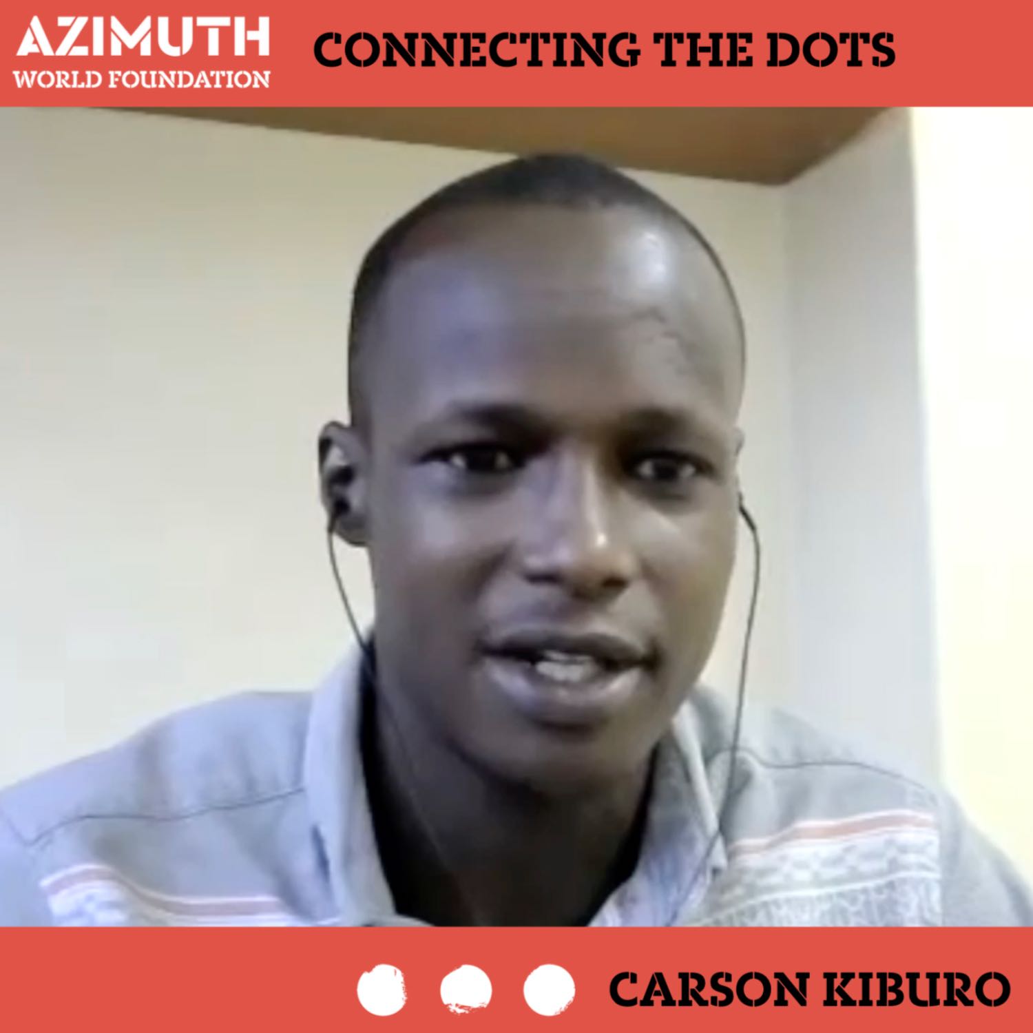 Connecting the Dots with CARSON KIBURO