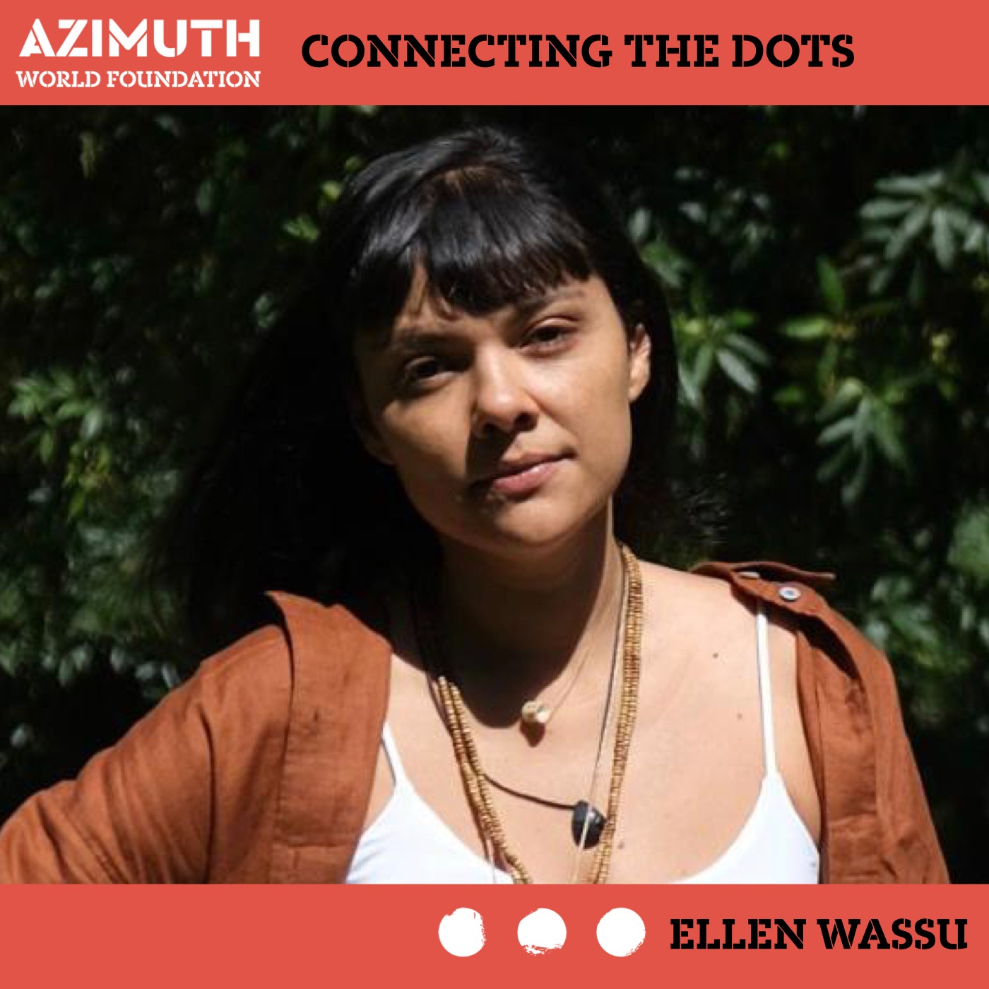 Azimuth World Foundation - Connecting the Dots